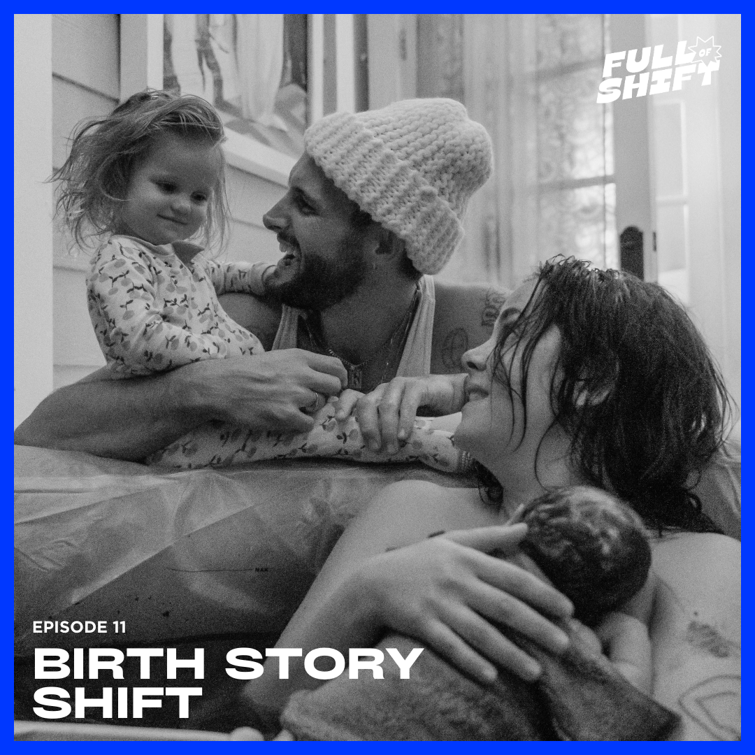 Birth Story Shift Bonus Episode On Patreon