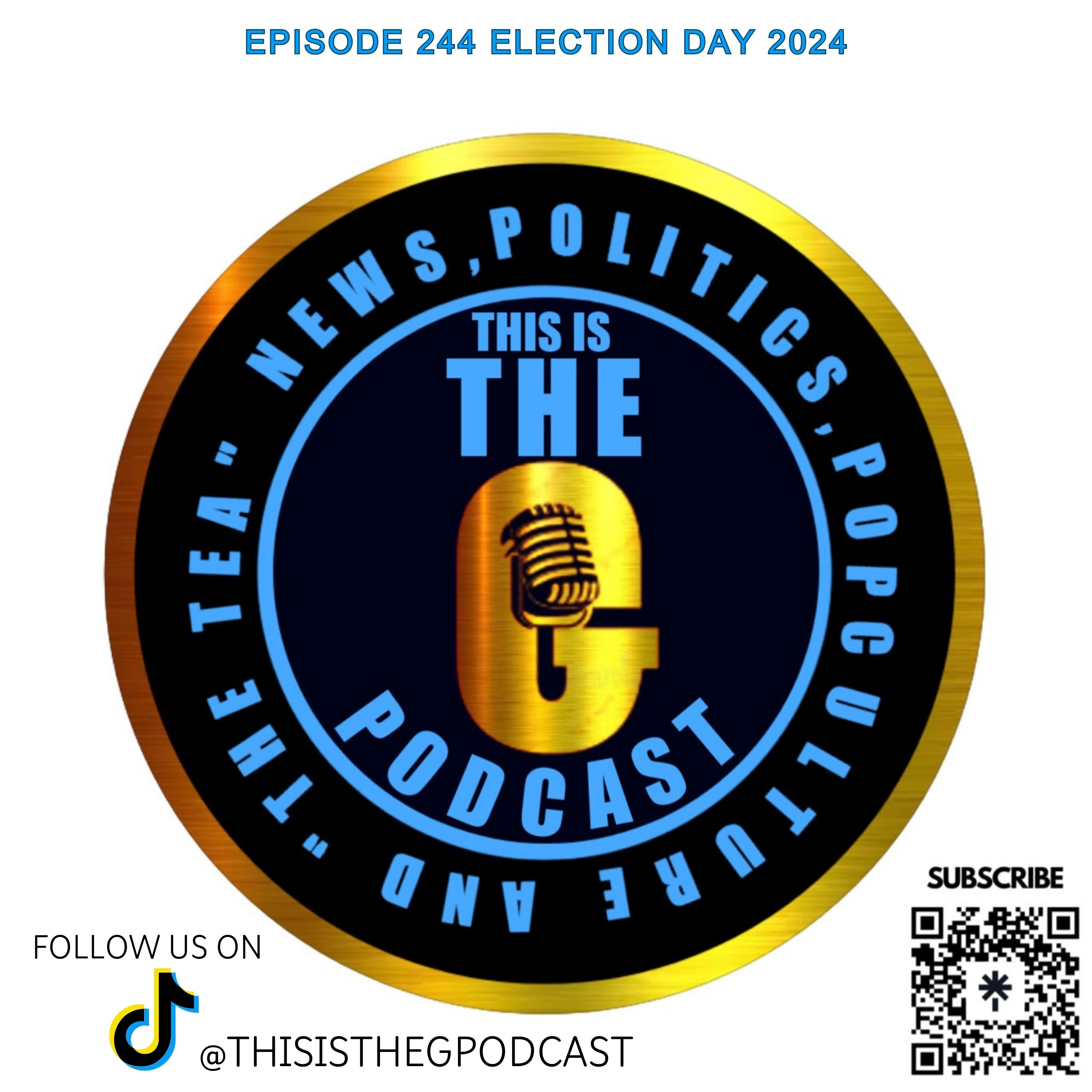 EPISODE 244 ELECTION DAY 2024 episode artwork