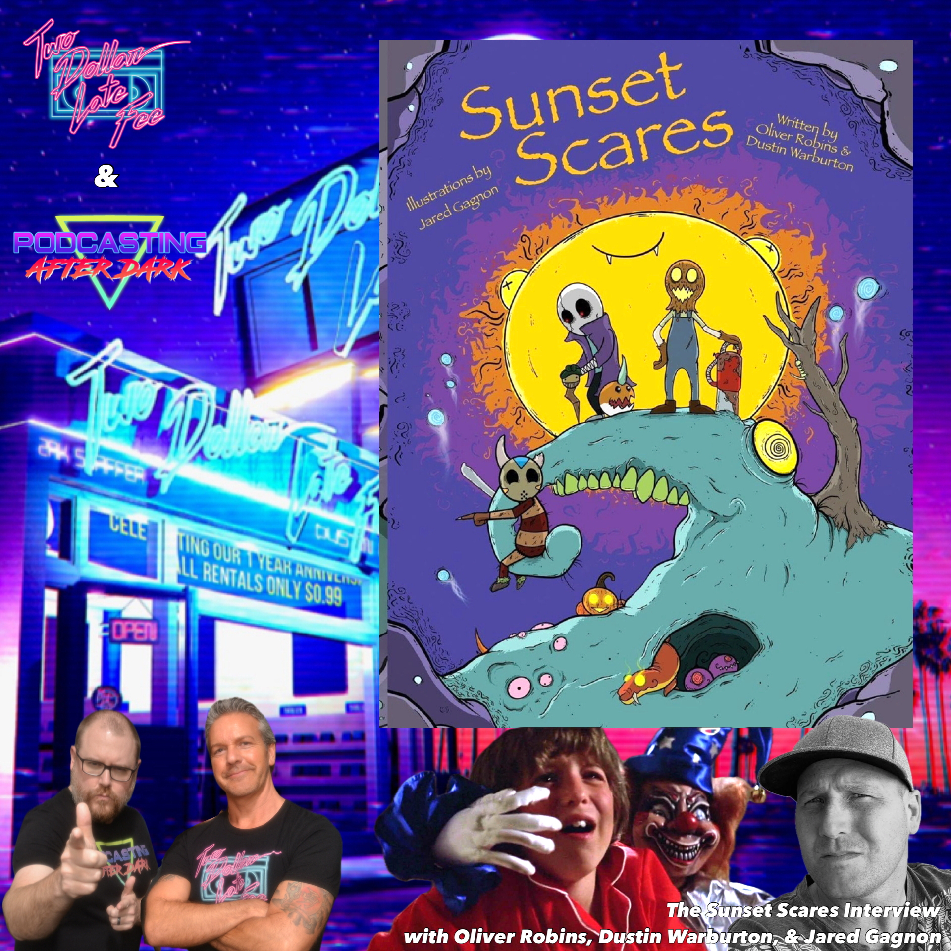 The Sunset Scares Interview with Oliver Robins, Dustin Warburton, & Jared Gagnon
