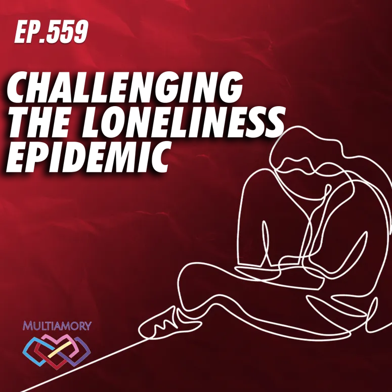 559 -  The Struggle of Loneliness