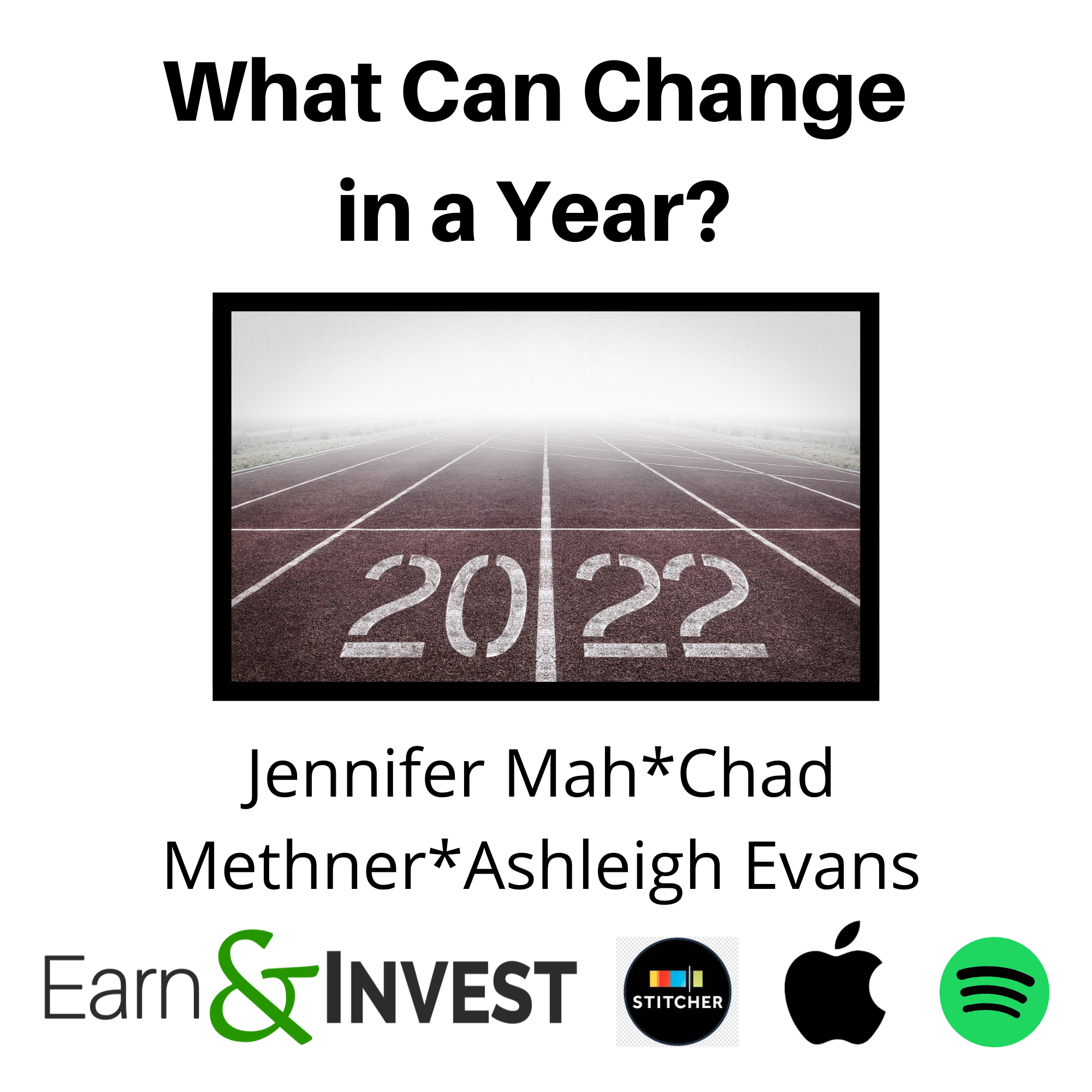 297. What Can Change With Your Finances in One Year? w/ Jennifer Mah, Chad Methner, Ashleigh Evans