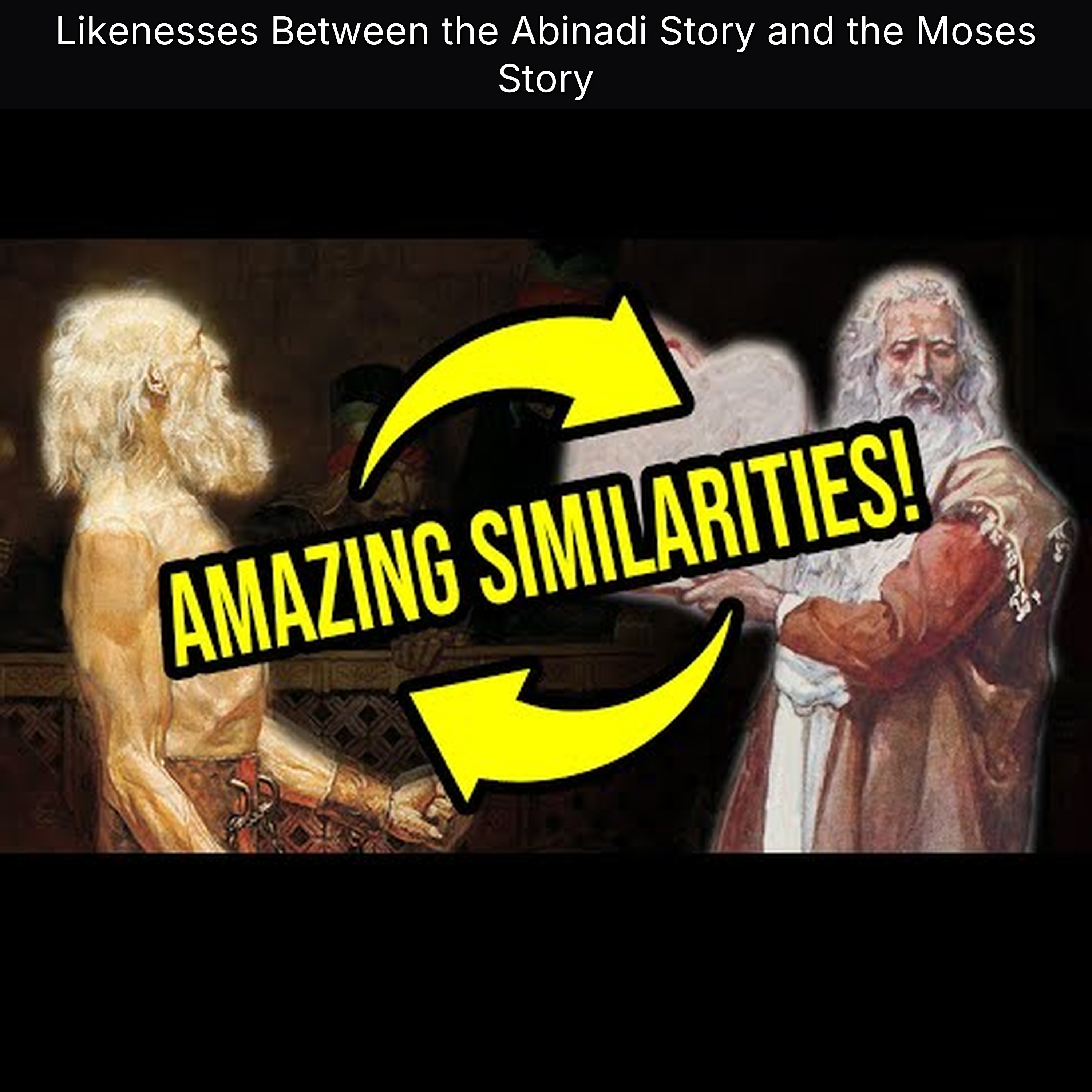 Likenesses Between the Abinadi Story and the Moses Story episode artwork
