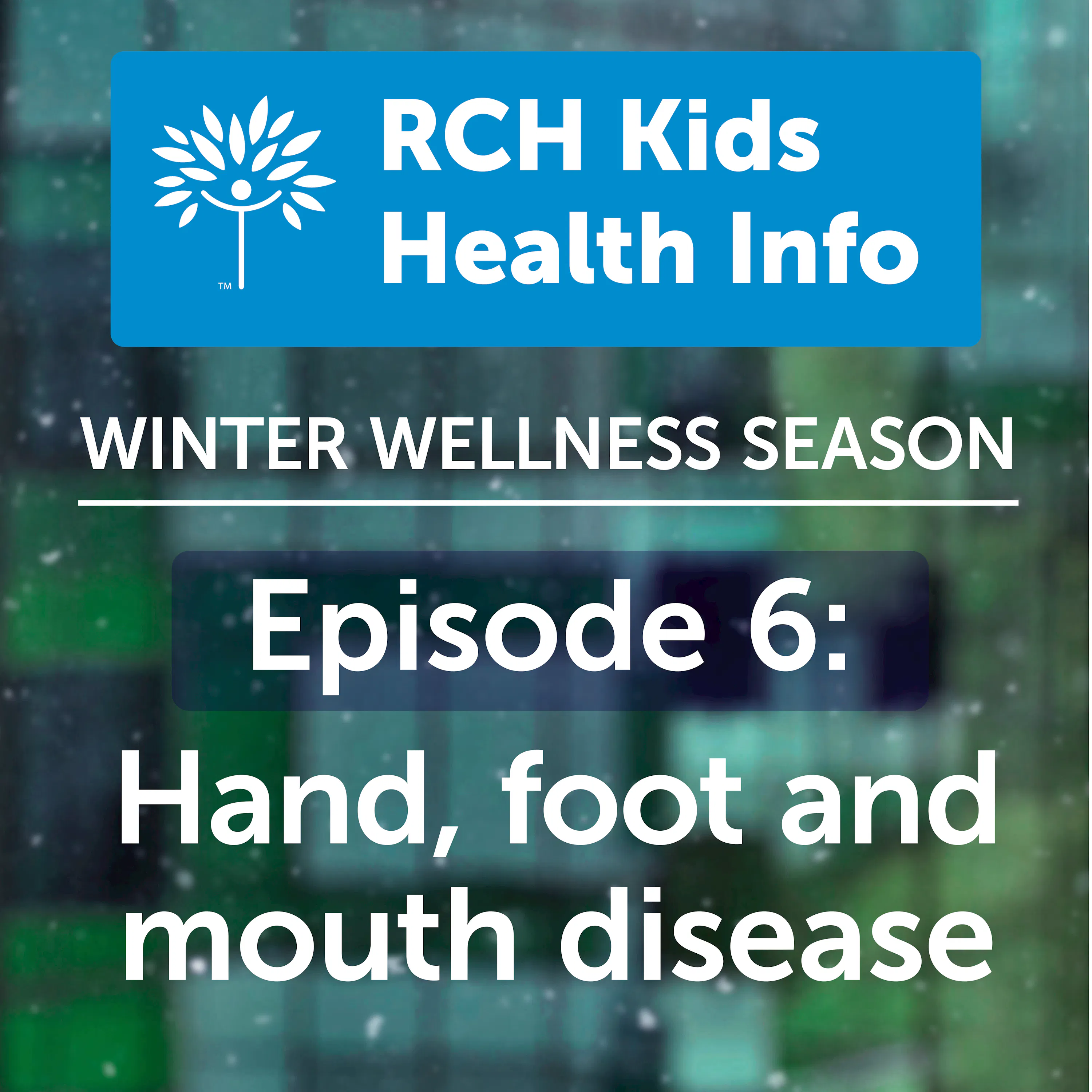 What is hand, foot & mouth disease? episode artwork