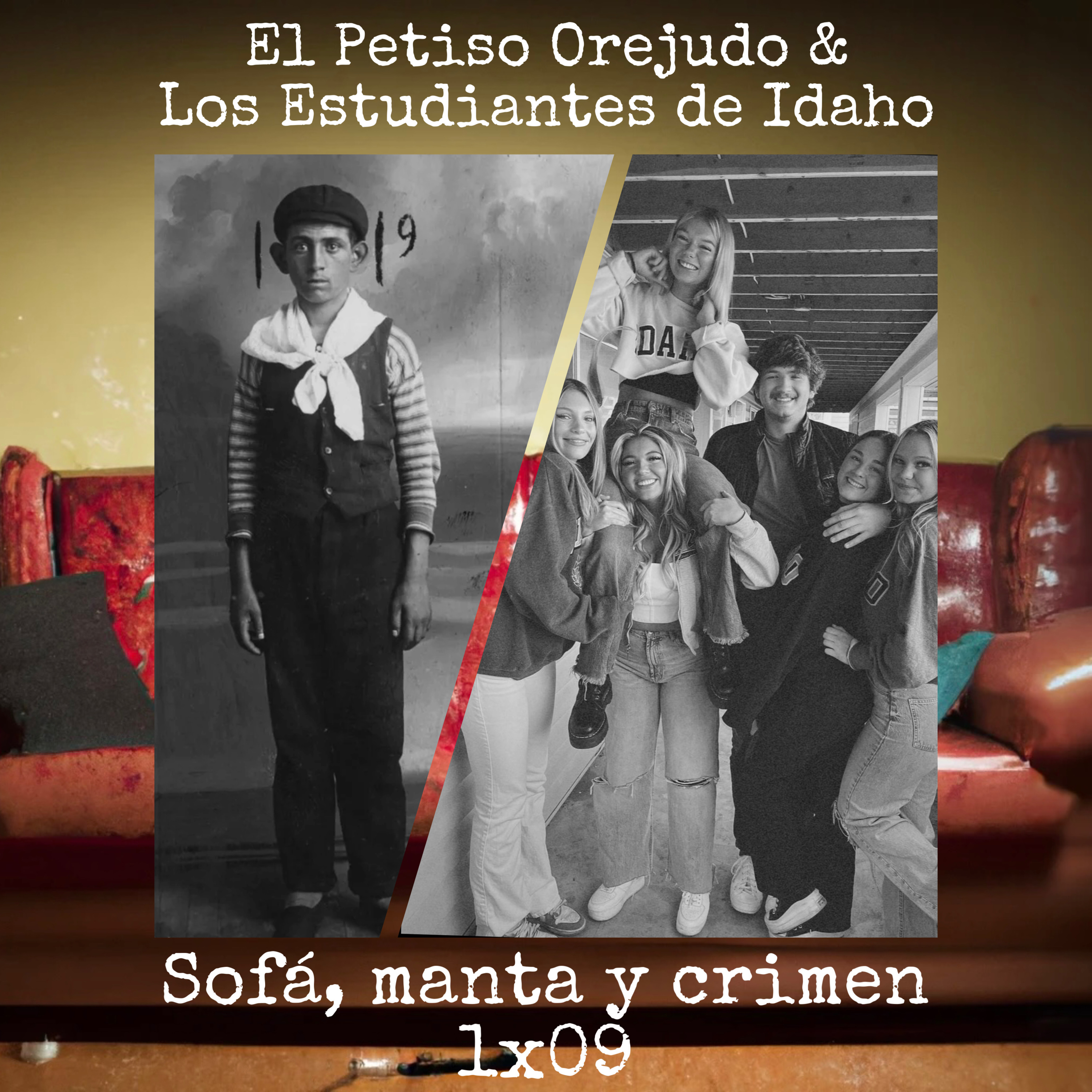 1x09 El Petiso Orejudo & Los Estudiantes de Idaho episode artwork