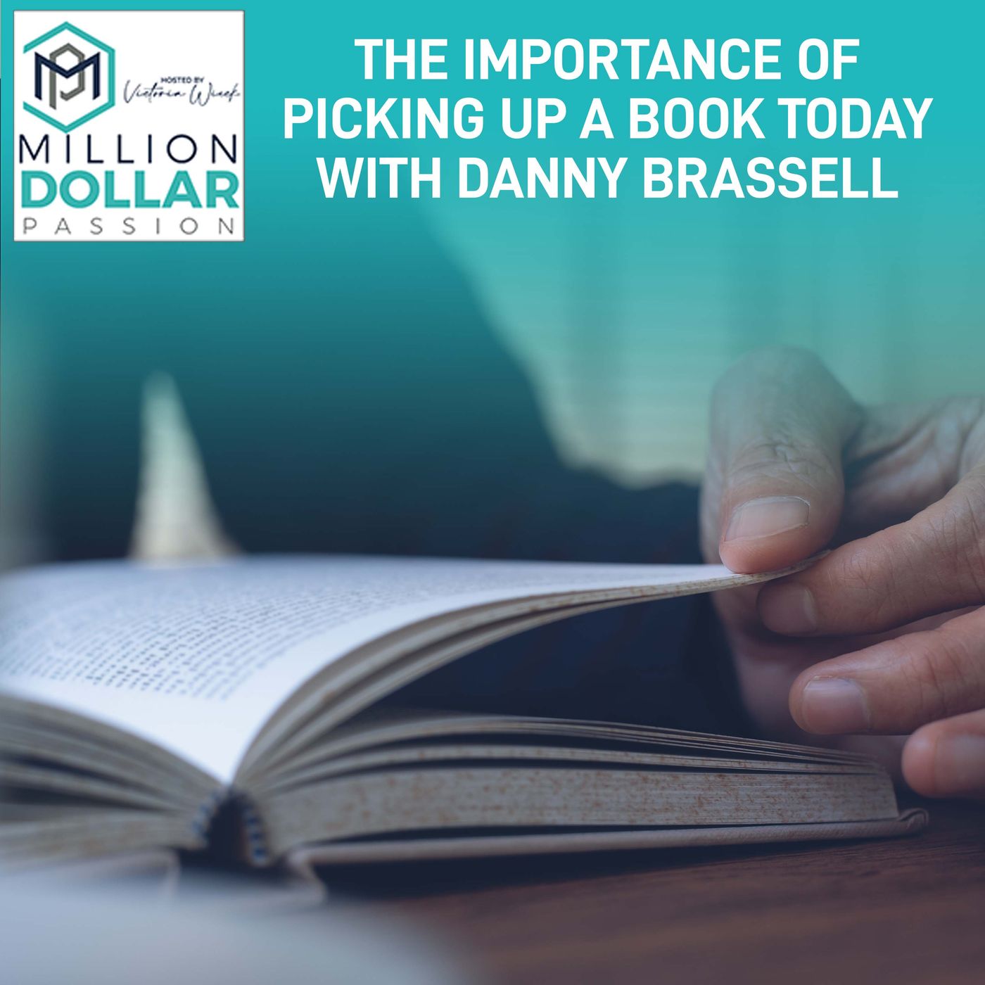 The Importance Of Picking Up A Book Today With Danny Brassell episode artwork
