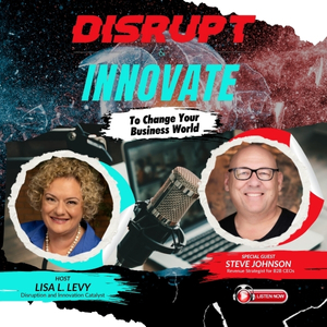 Disrupt & Innovate