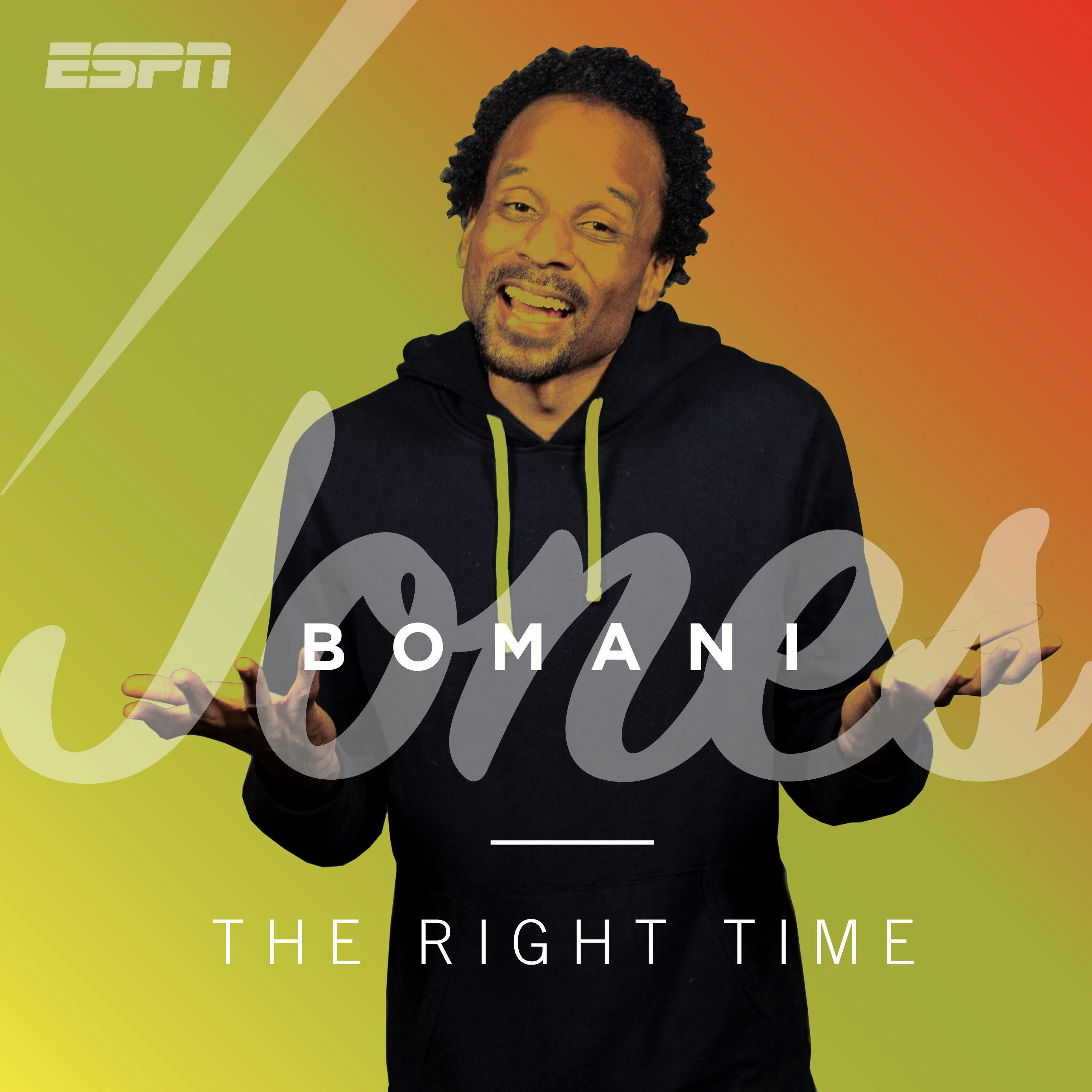 Sex X Boms Youtub - The Right Time with Bomani Jones Show - PodCenter - ESPN Radio