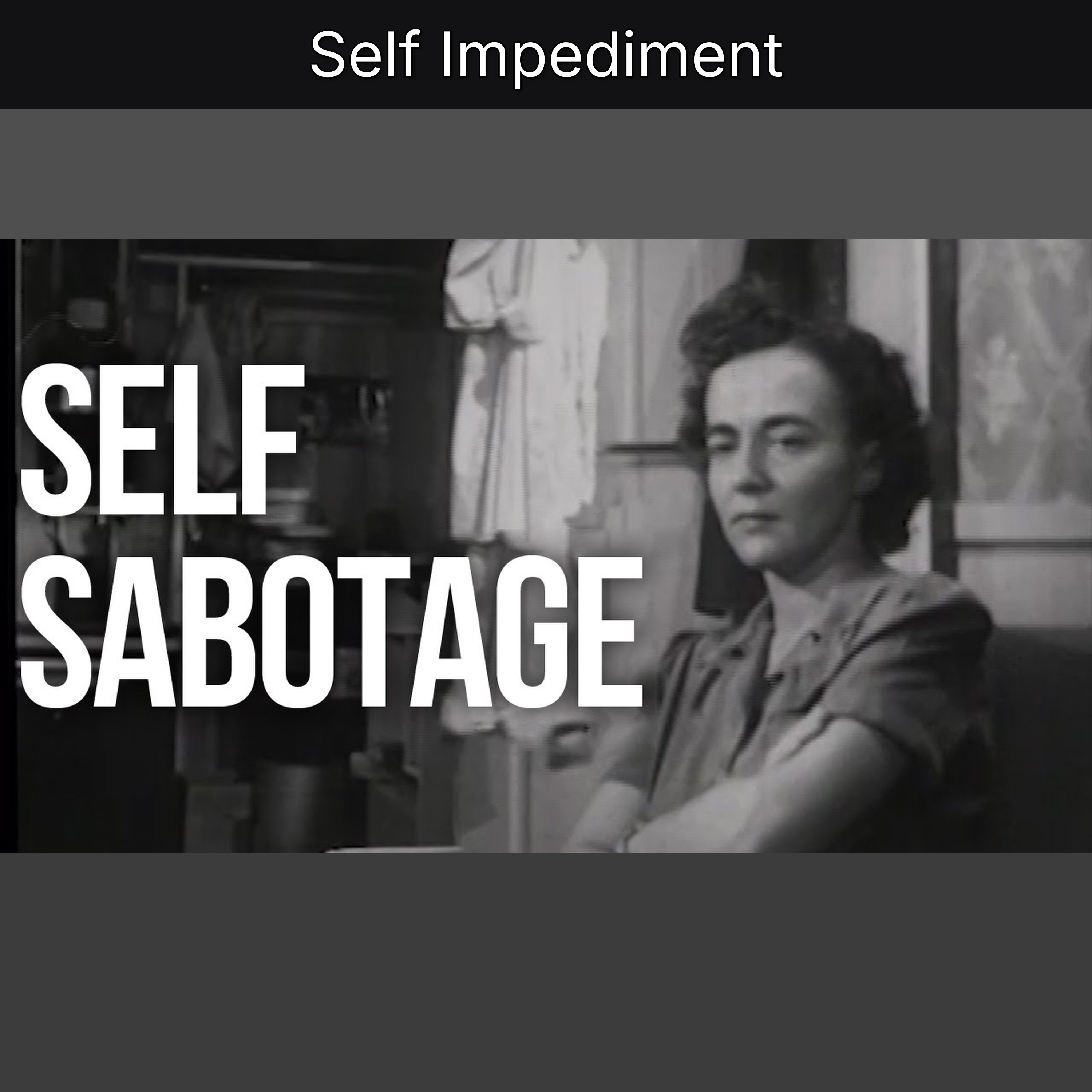 Self Impediment