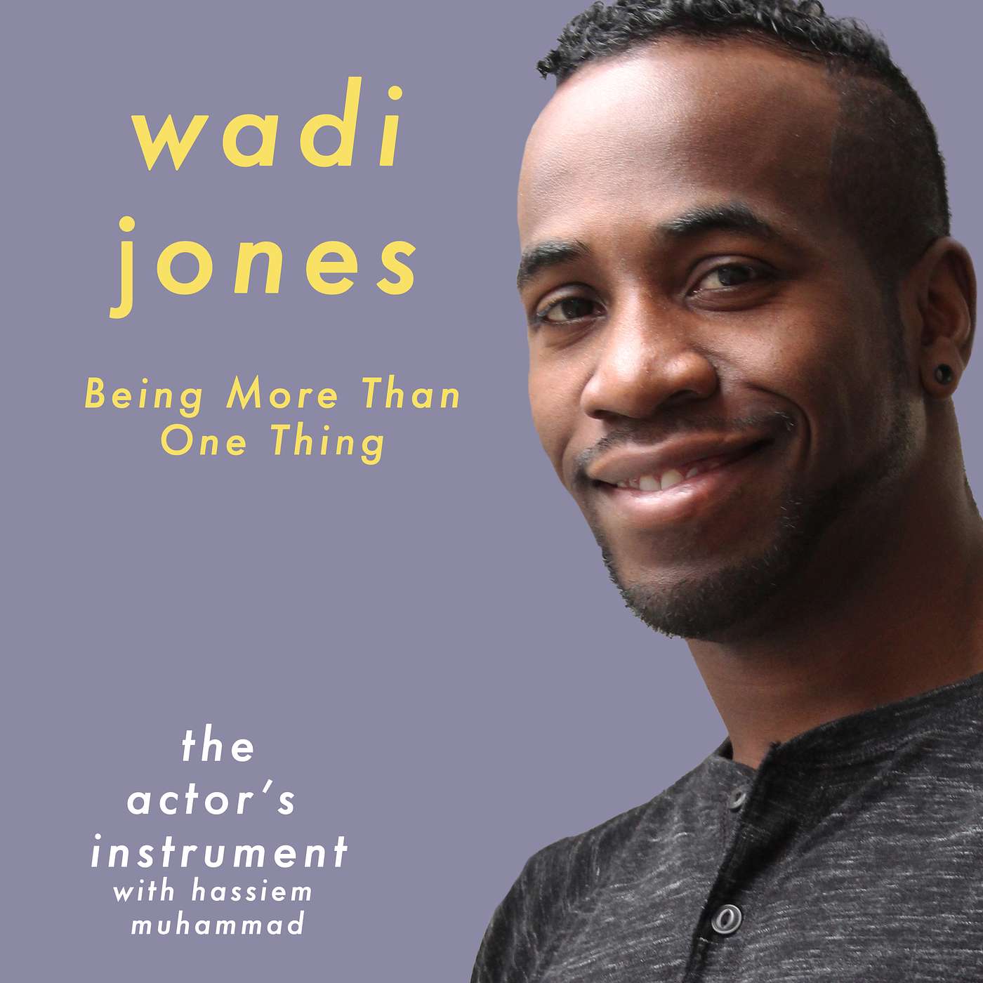 Being More Than One Thing with Wadi Jones episode artwork