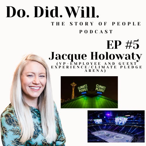 Jacque Holowaty (Climate Pledge Arena - VP of Employee and Guest Experience)