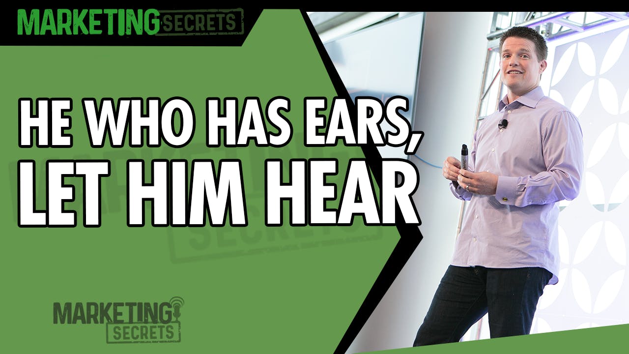 He Who Has Ears, Let Him Hear...