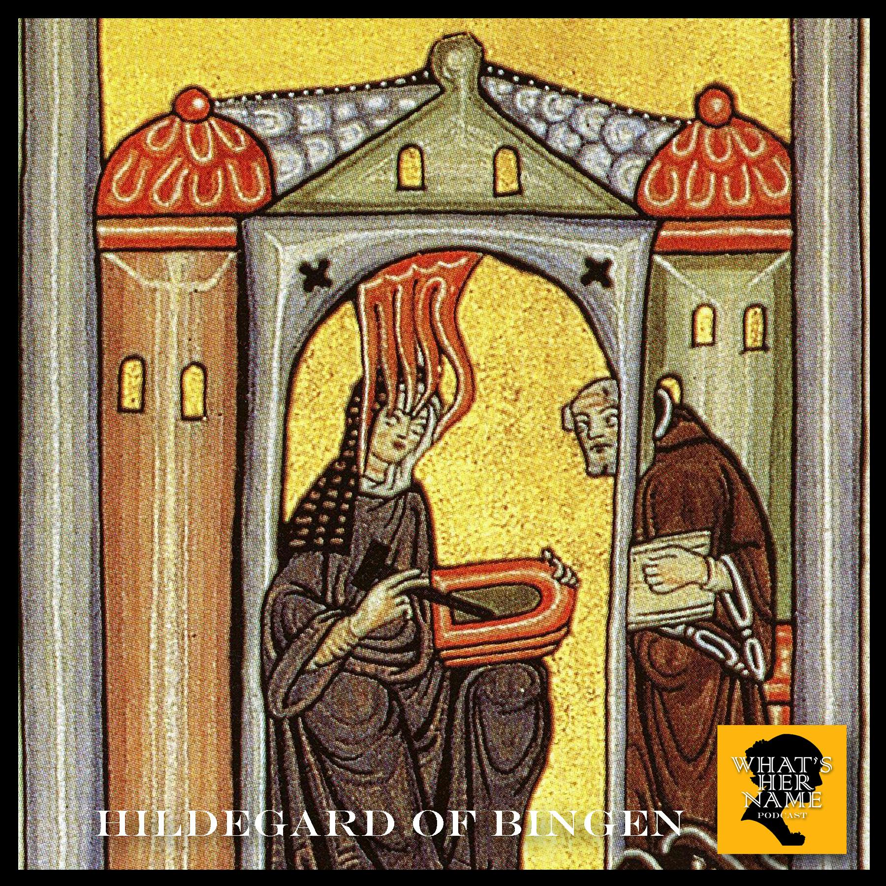 THE VISIONARY Hildegard of Bingen