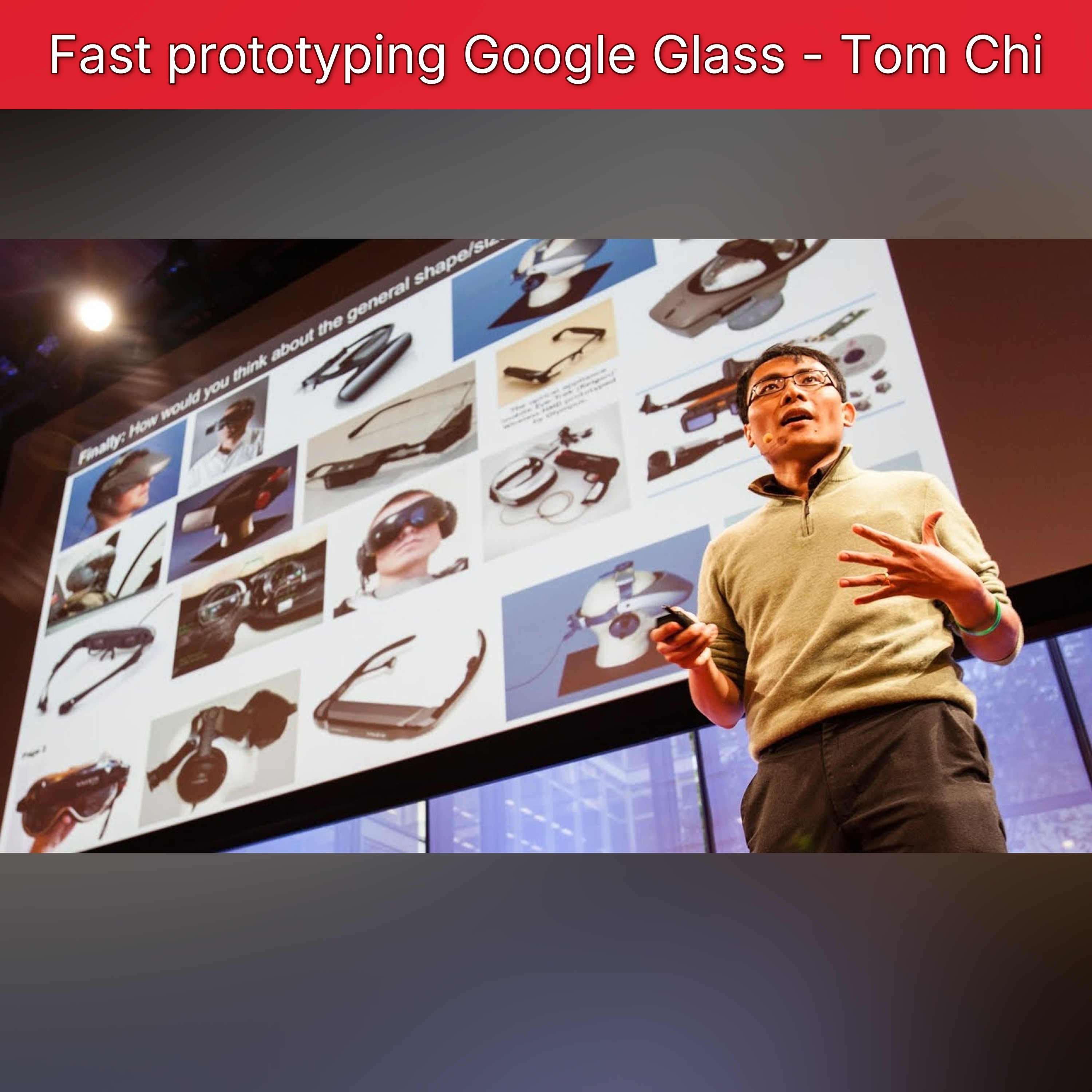 Fast prototyping Google Glass - Tom Chi episode artwork