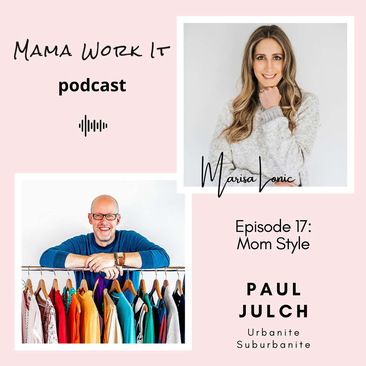Mom Style with Paul Julch