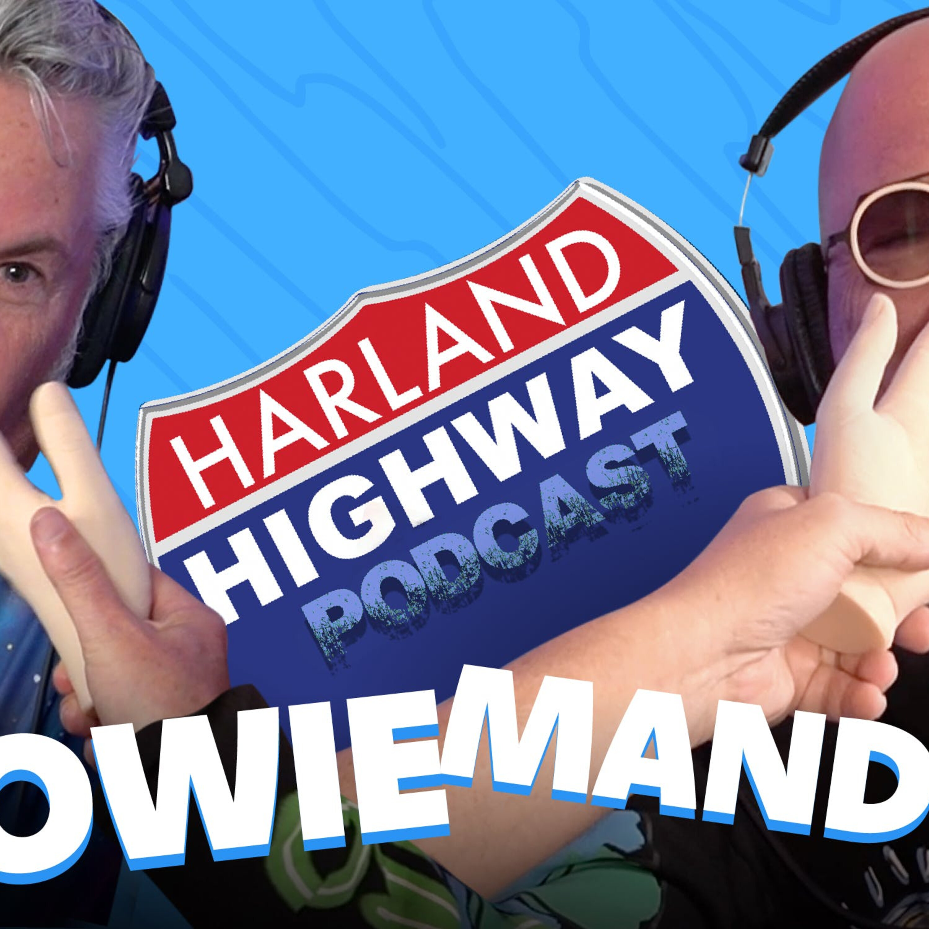 NEW HARLAND HIGHWAY #59 - HOWIE MANDEL, Comedian, Actor, Podcaster, TV host.