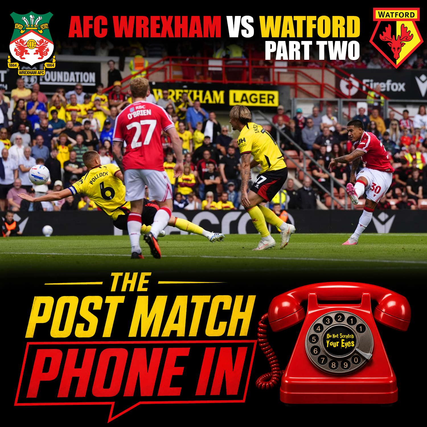 POST MATCH PHONE IN PART 2 | AFCW 1-1 WFC episode artwork
