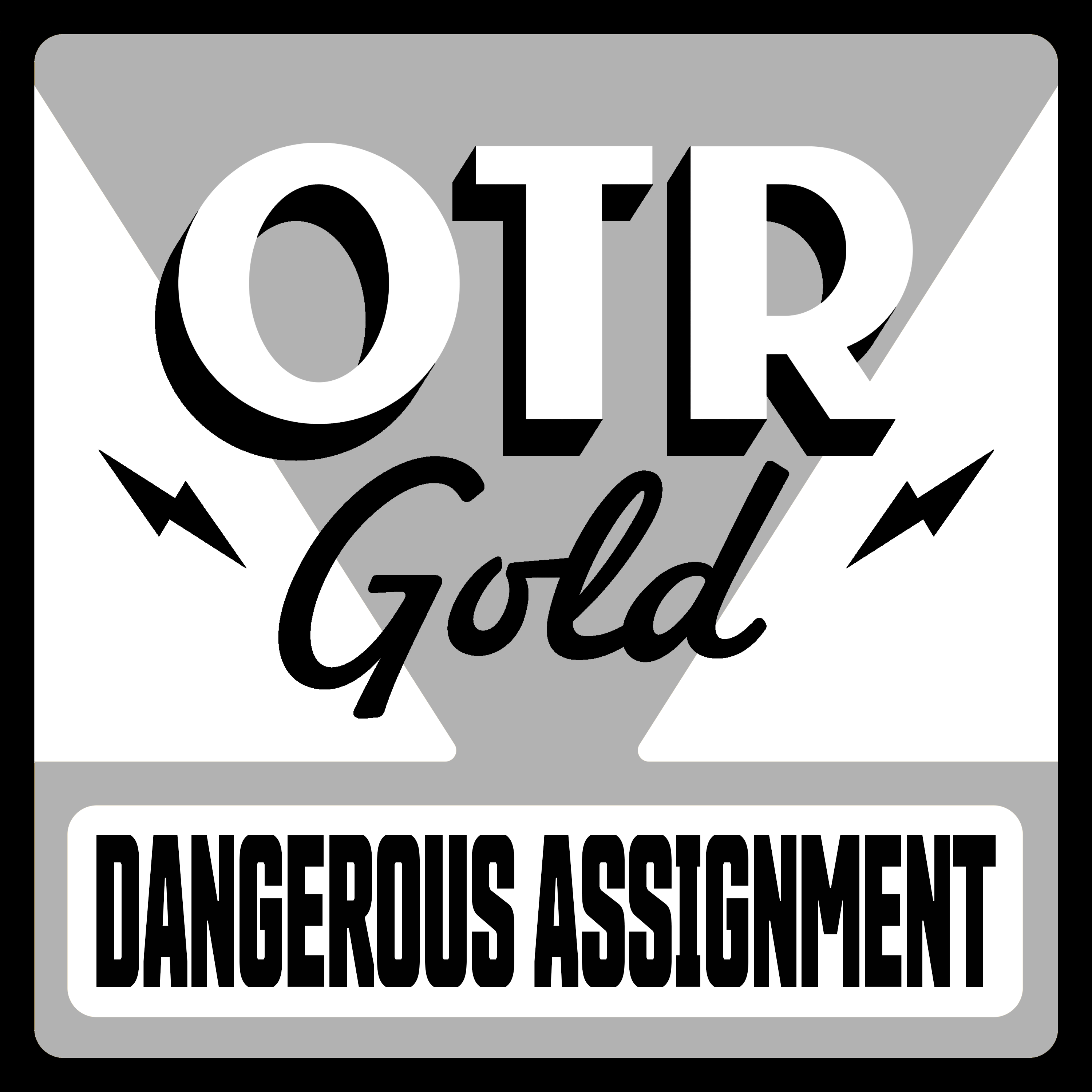 Dangerous Assignment | Old Time Radio