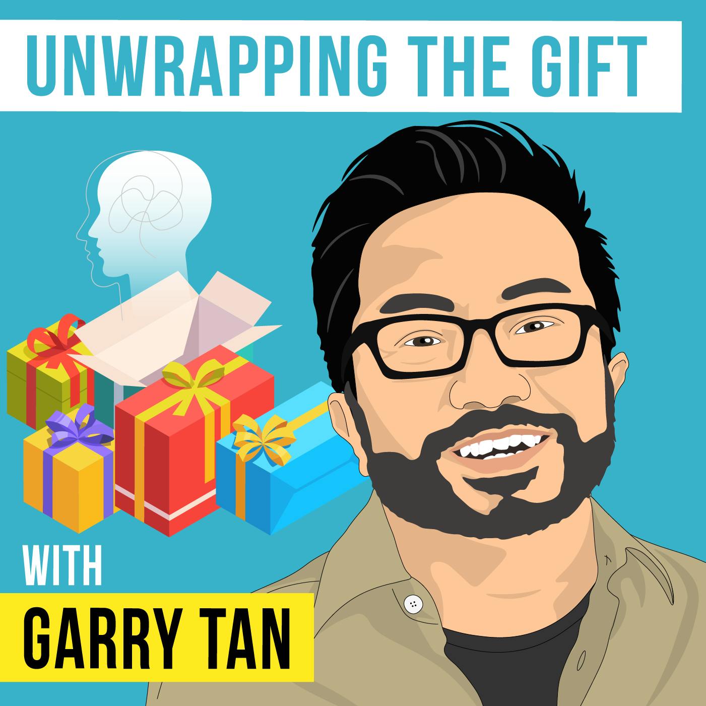 Garry Tan - Unwrapping the Gift - [Invest Like the Best, EP. 267]