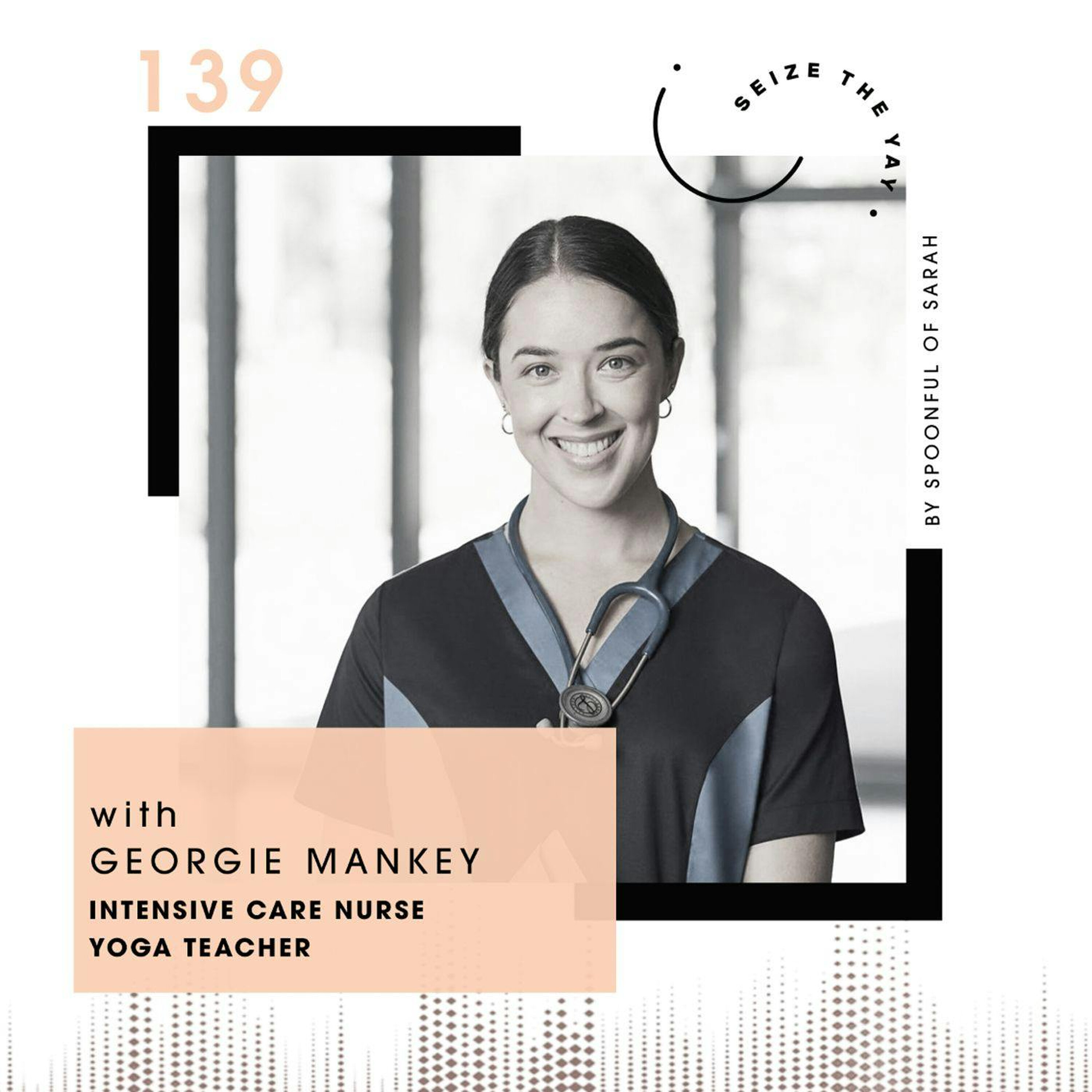 Georgie Mankey // Nursing, night shifts and namaste episode artwork