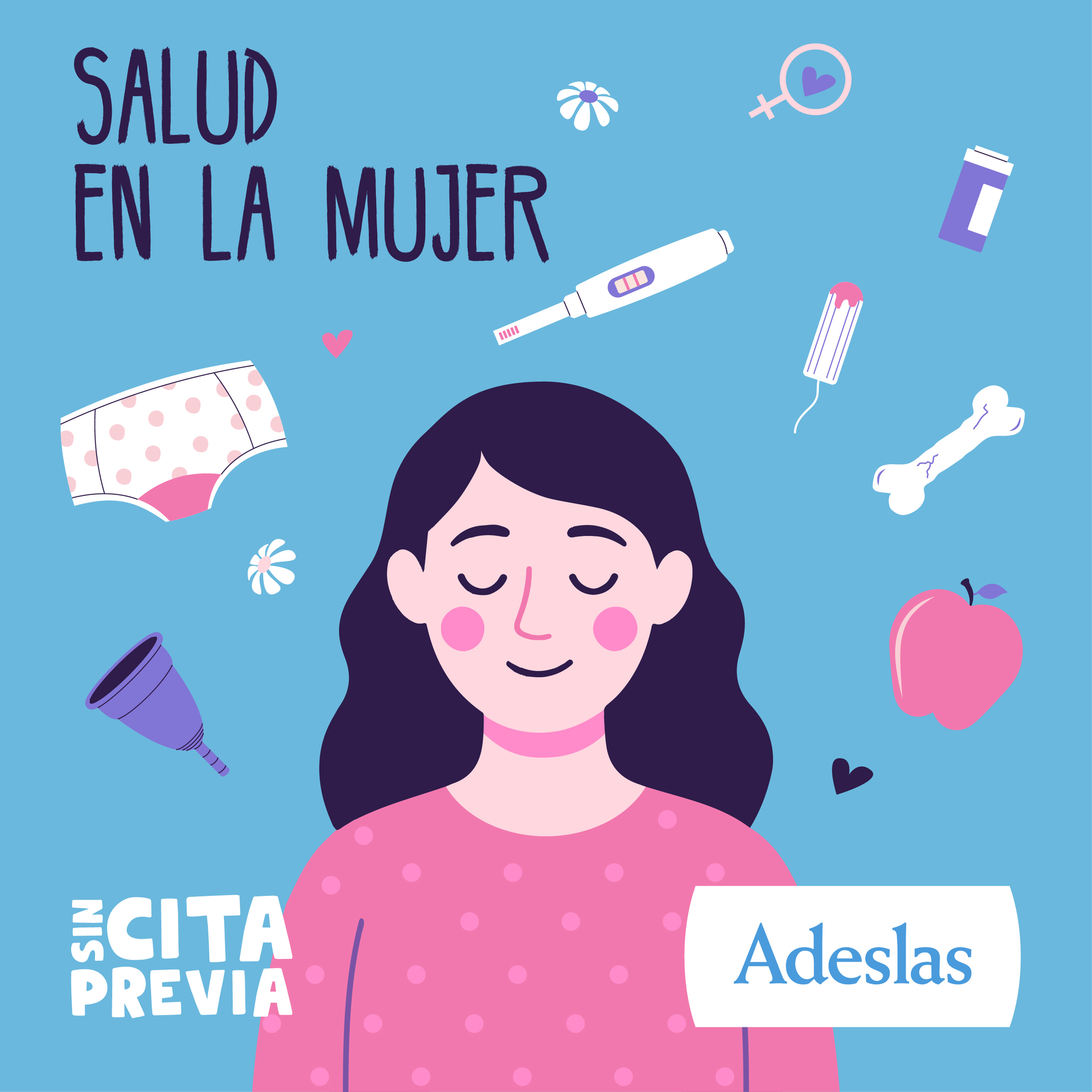 Sin Cita Previa: Salud en la Mujer