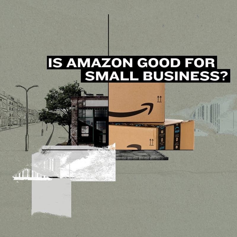#197 - Is Amazon Good for Small Business? #197 - Is Amazon Good for Small Business?