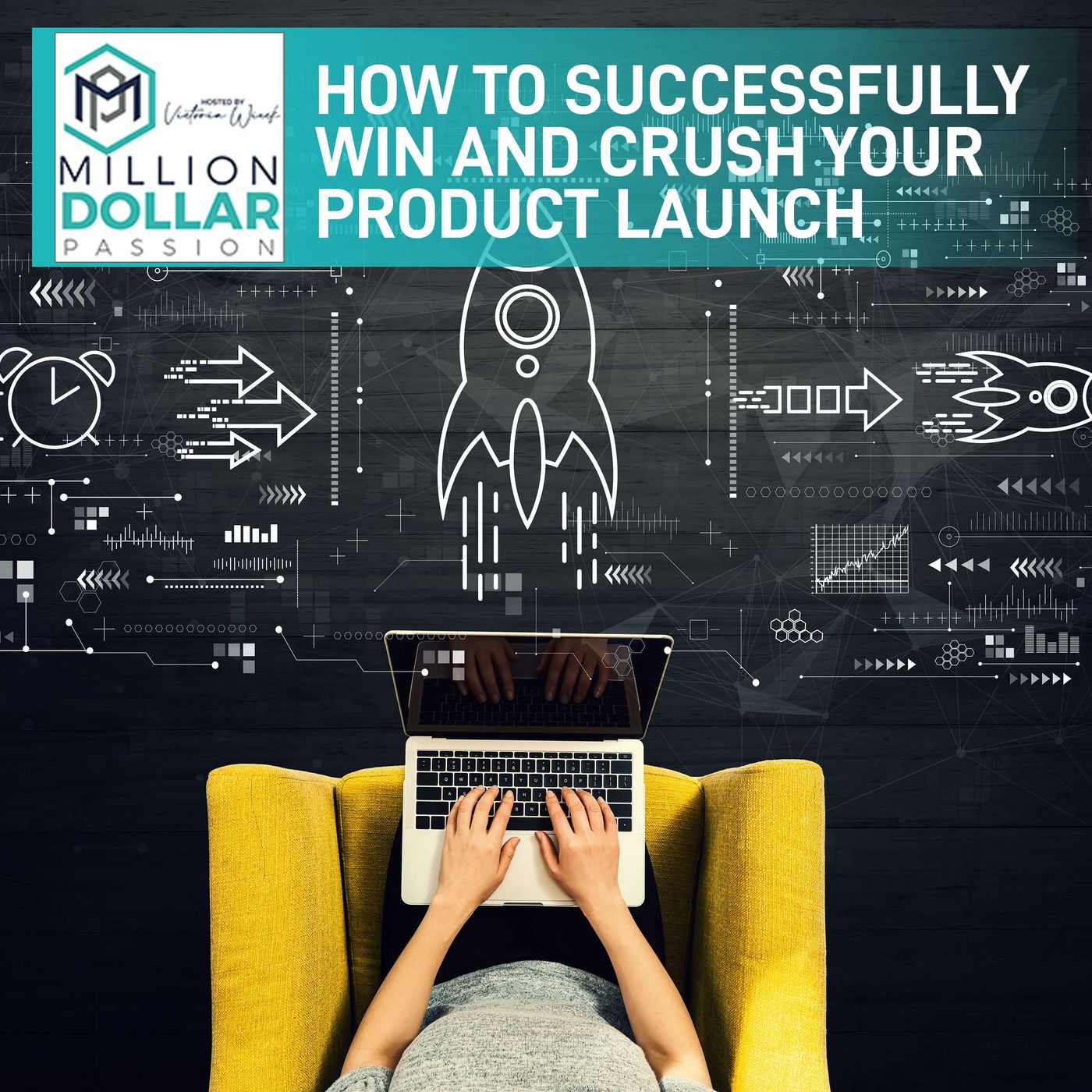 How To Successfully Win And Crush Your Product Launch episode artwork