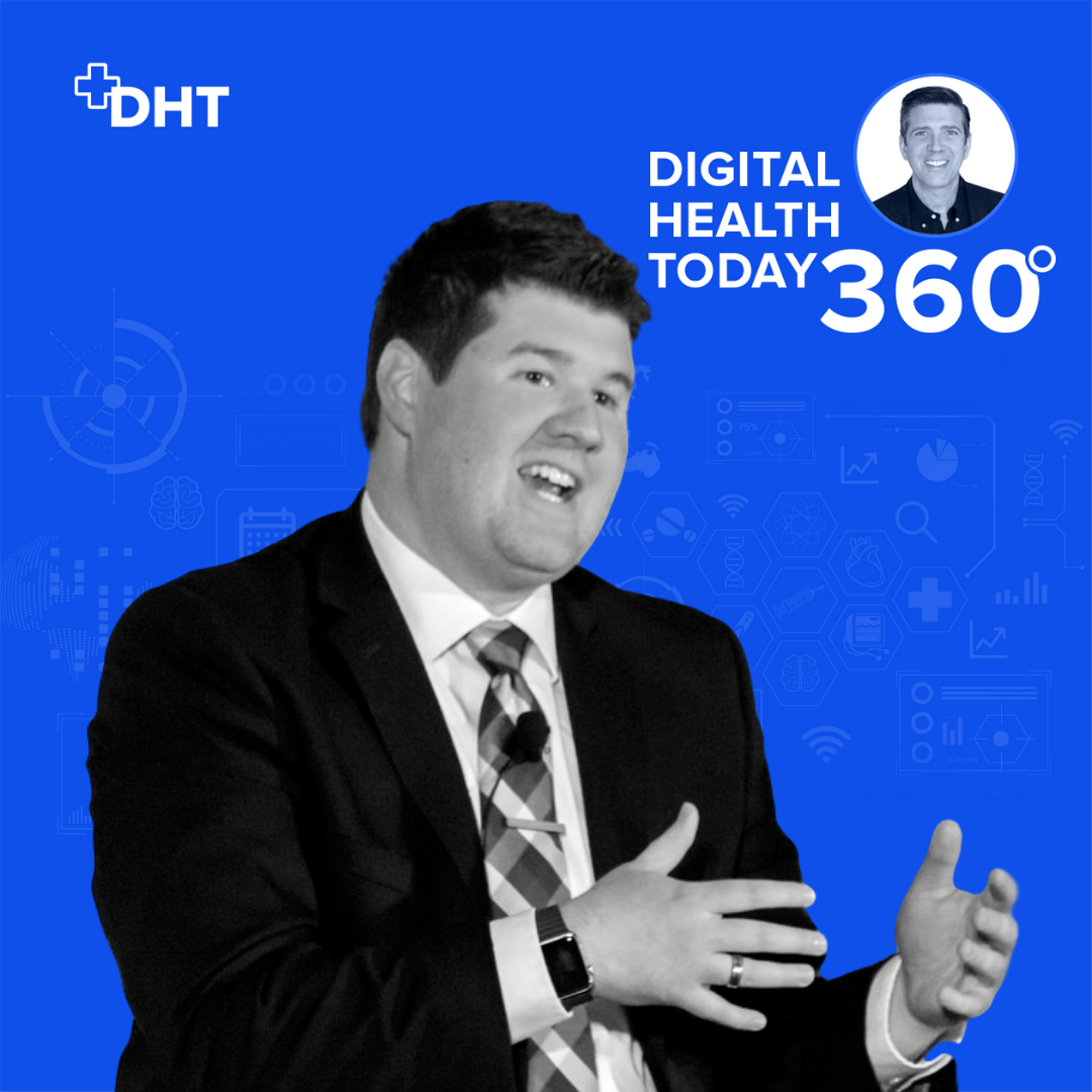 Digital Health Today 360 with Dan Kendall