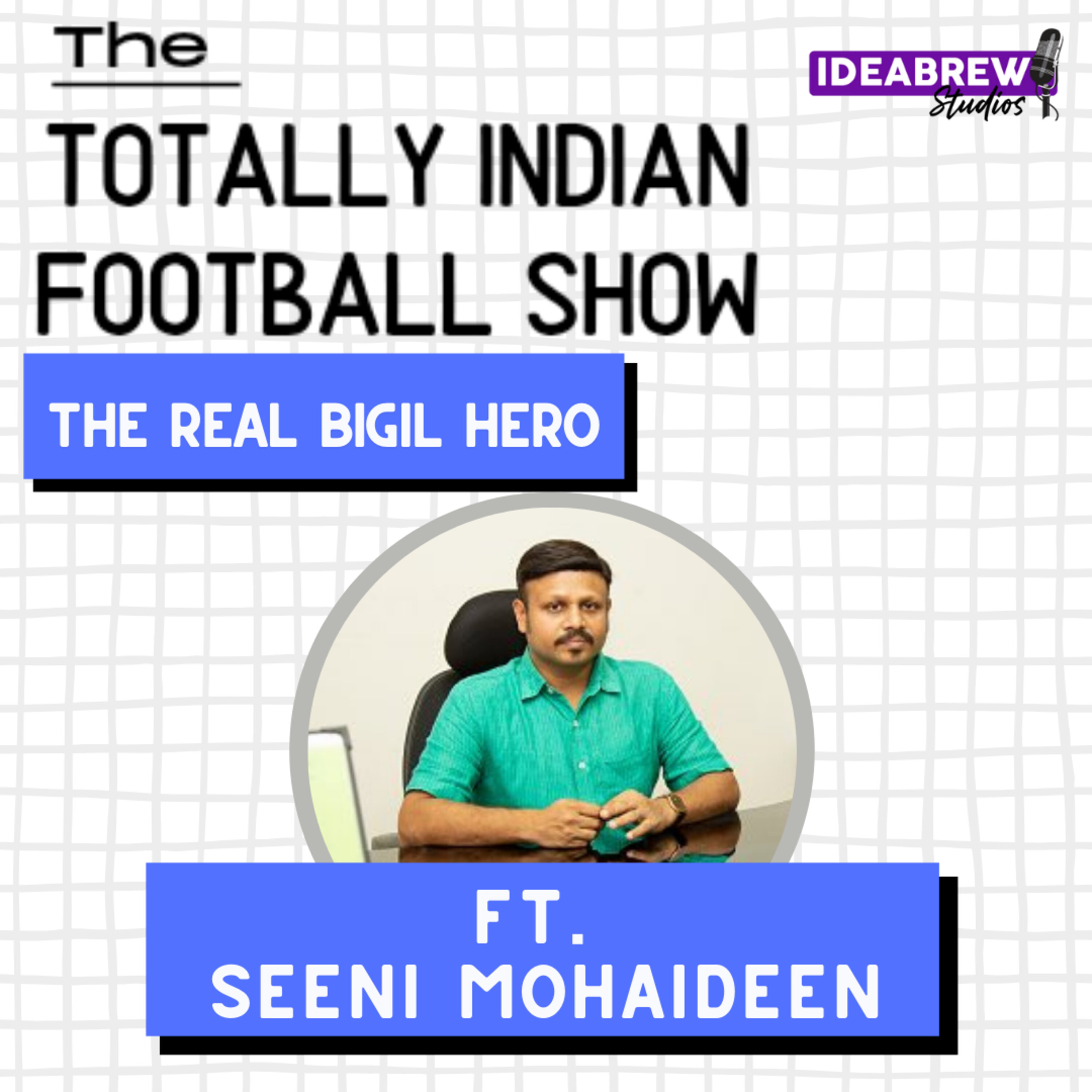 The Totally Indian Football Show by Humans of Indian Football