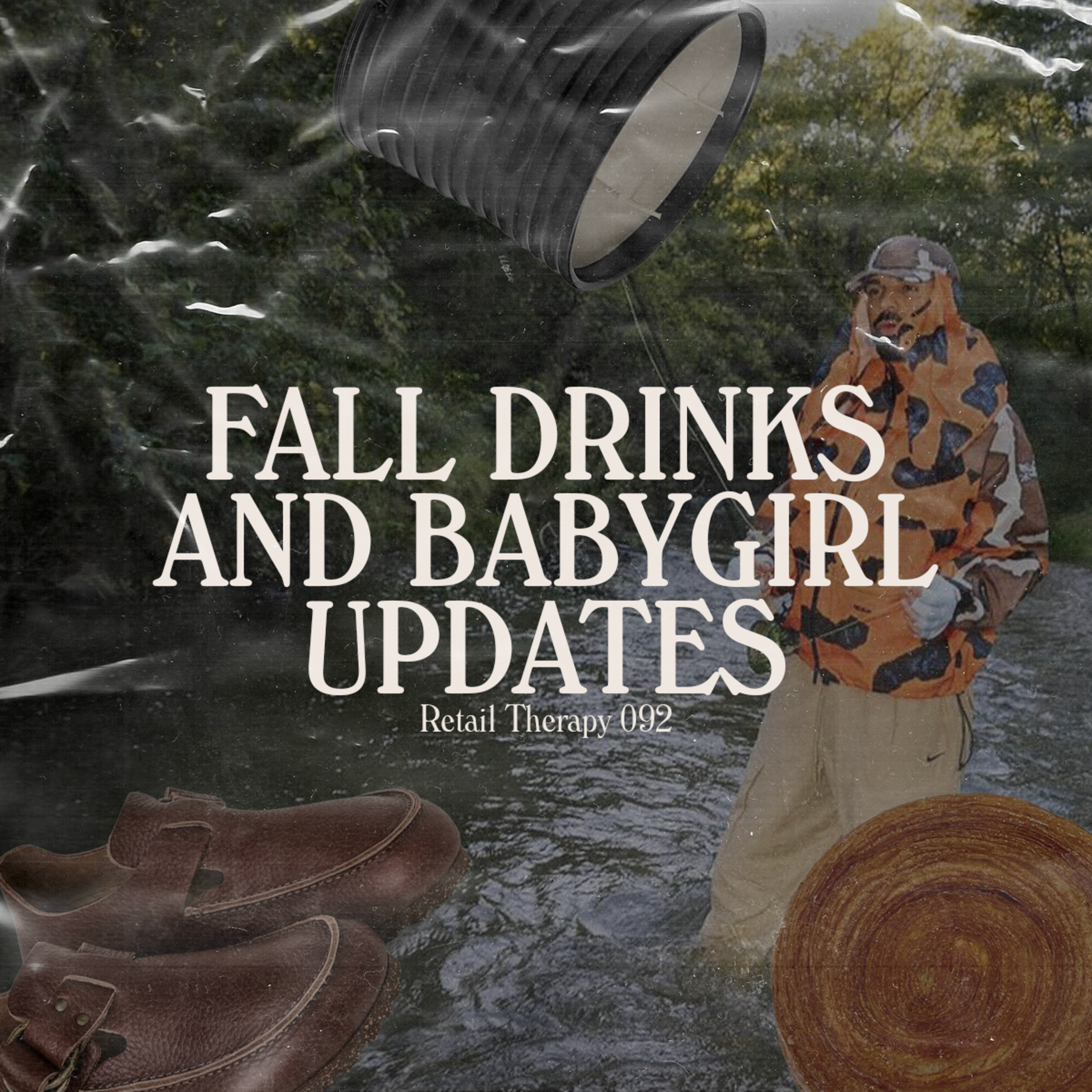 Retail Therapy 092: Fall Drinks & Babygirl Updates episode artwork