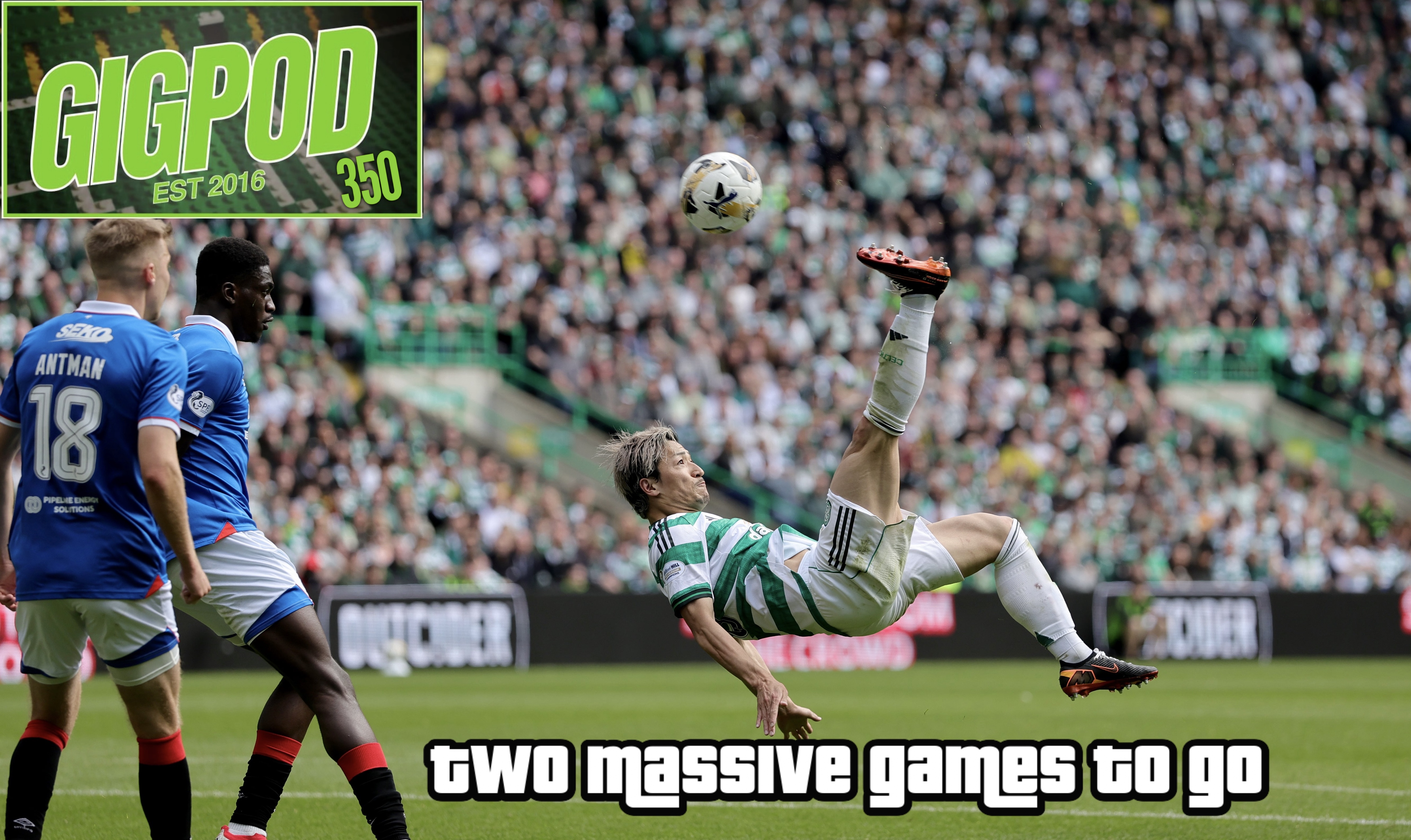GIGPOD EP 350: TWO MASSIVE GAMES TO GO