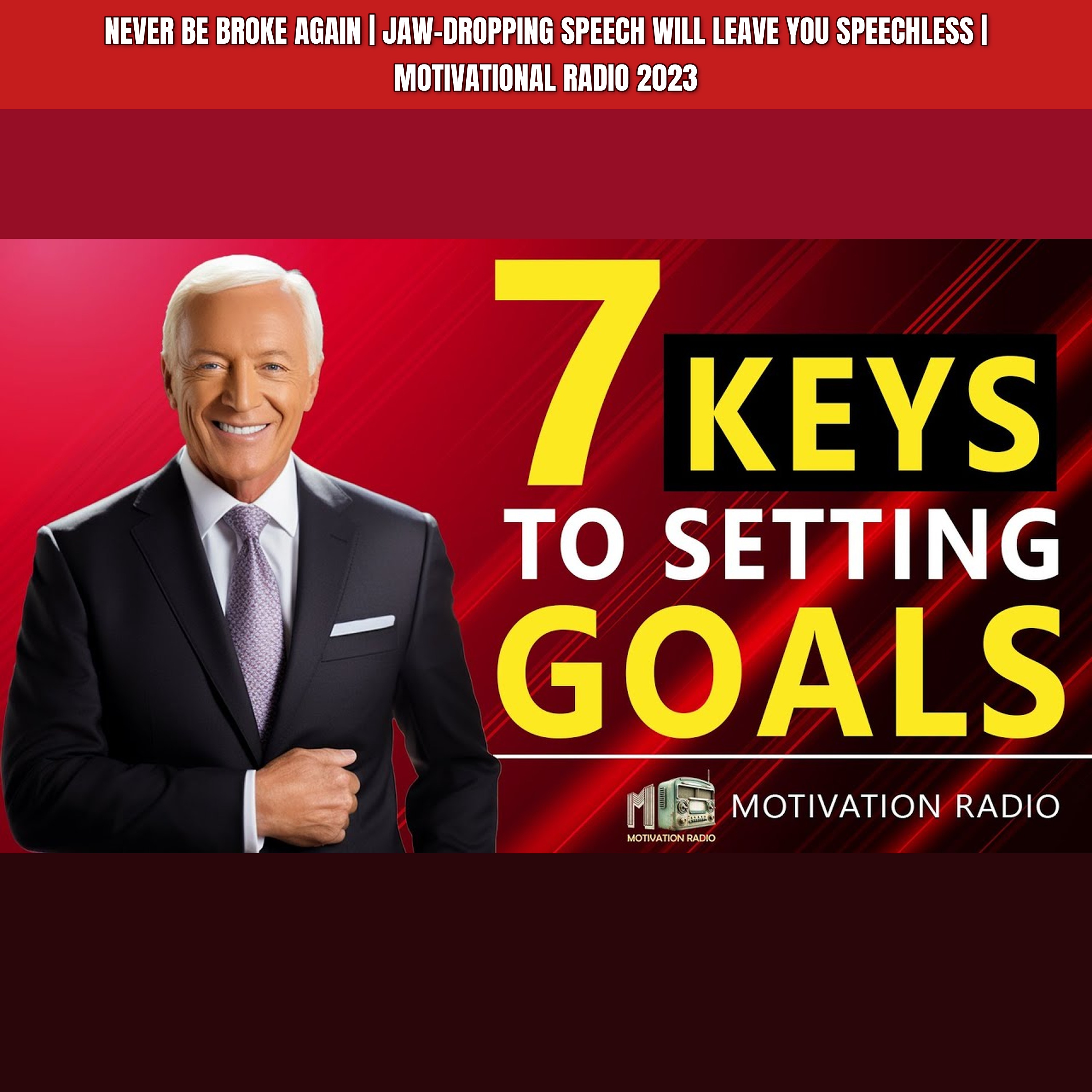 NEVER BE BROKE AGAIN | Jaw-Dropping Speech Will Leave You Speechless | Motivational Radio 2023