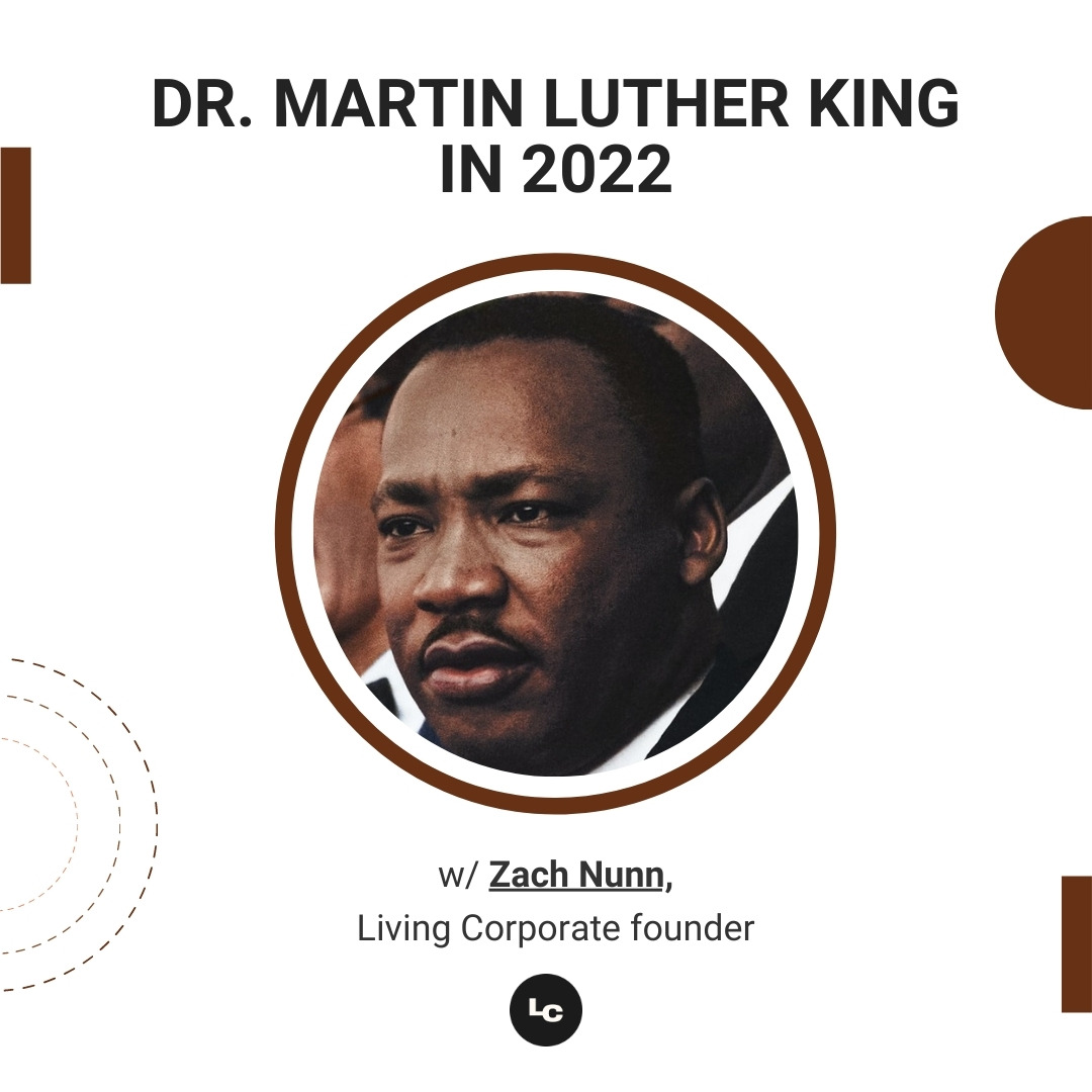 Dr. Martin Luther King in 2022
