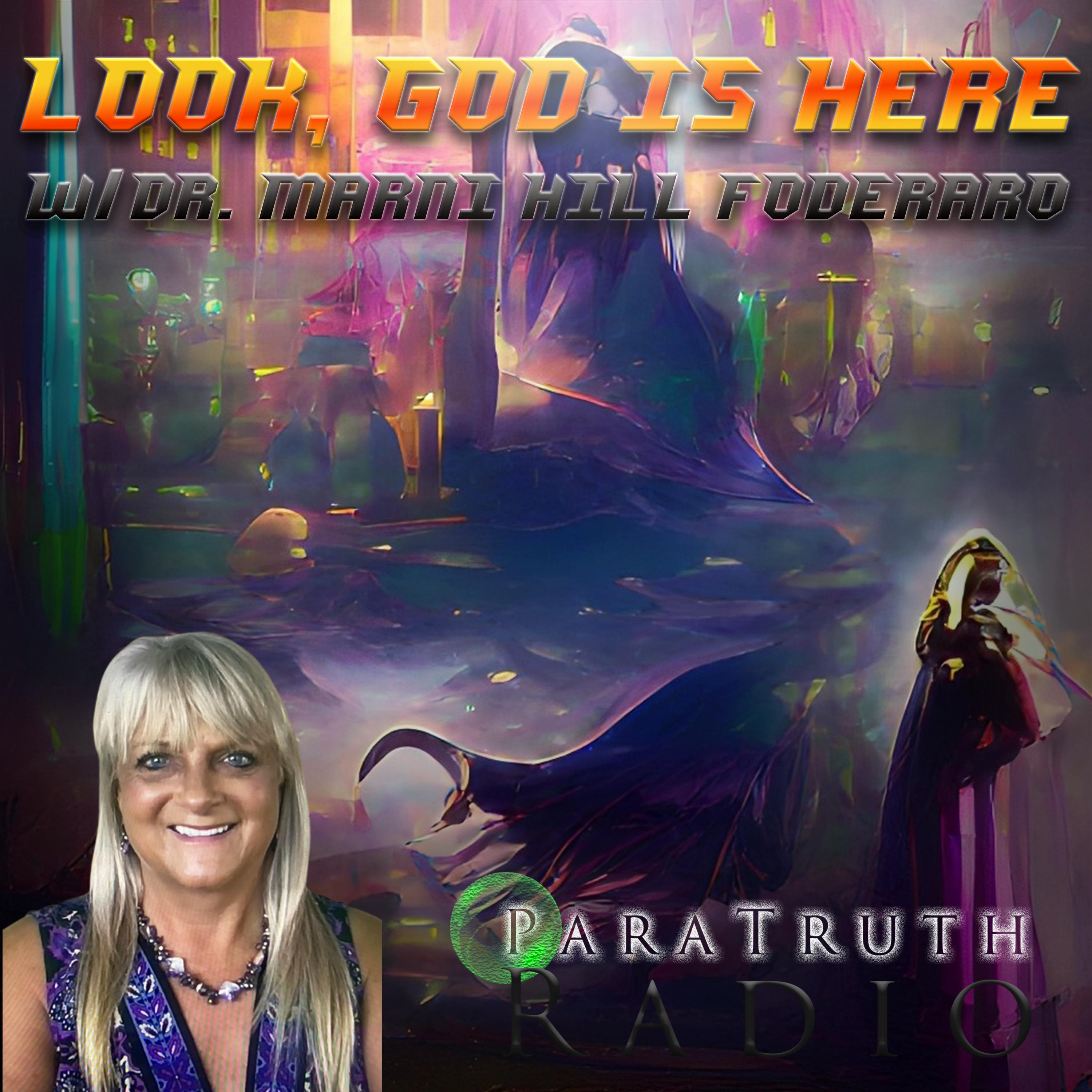 Look, God is Here w/Dr. Marni Hill Foderaro Image