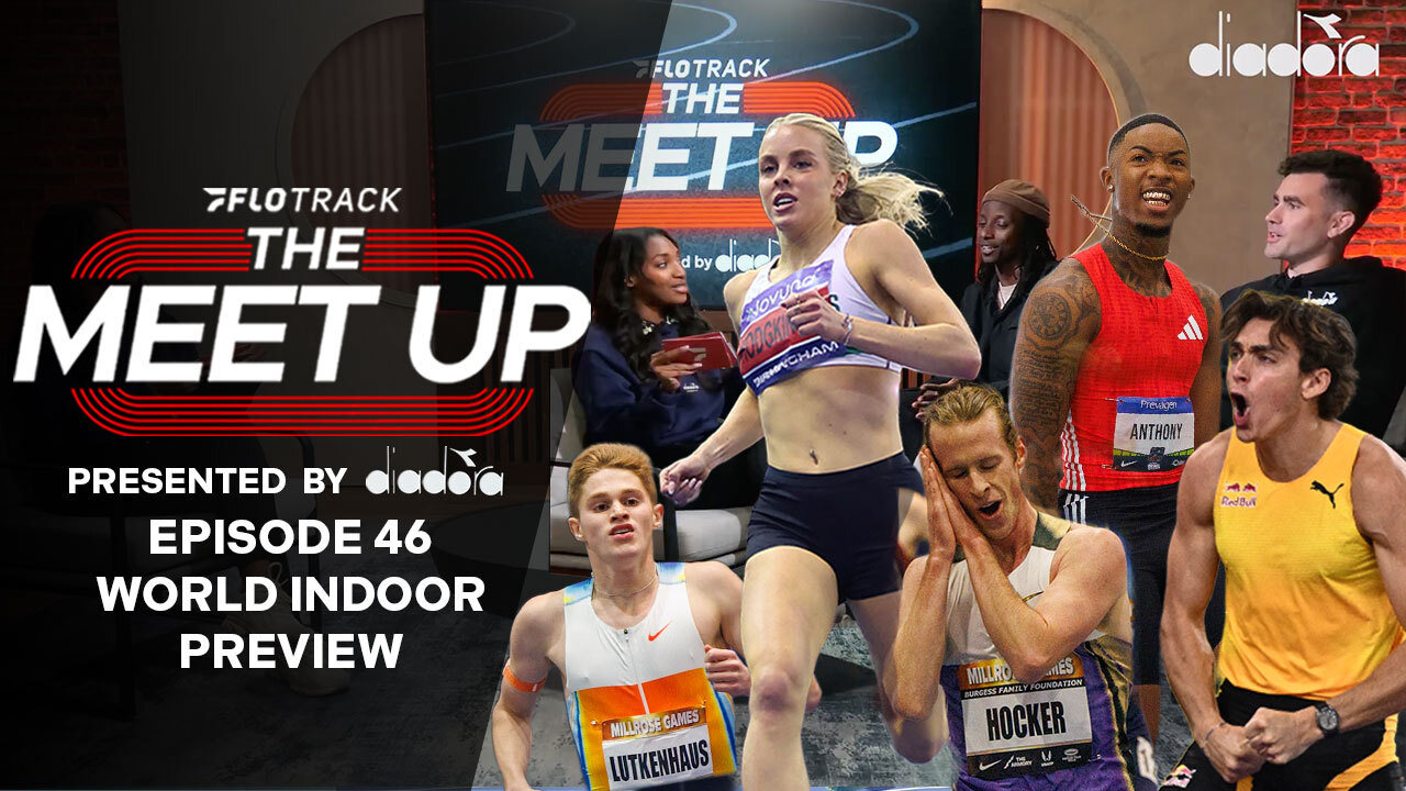 World Indoors Preview + Quincy Wilson Record & 2nd Fastest Marathon | The Meet Up Ep.46
