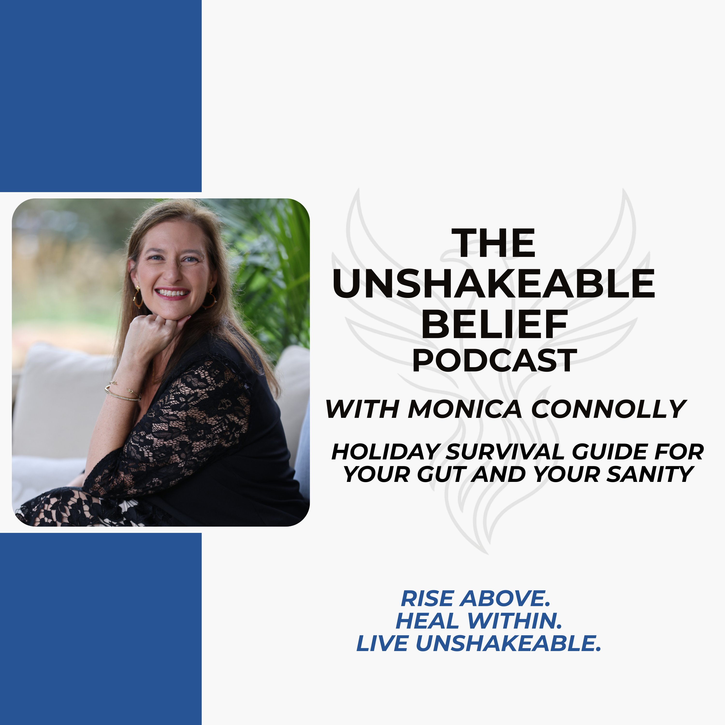 Unshakeable Belief with Monica Connolly