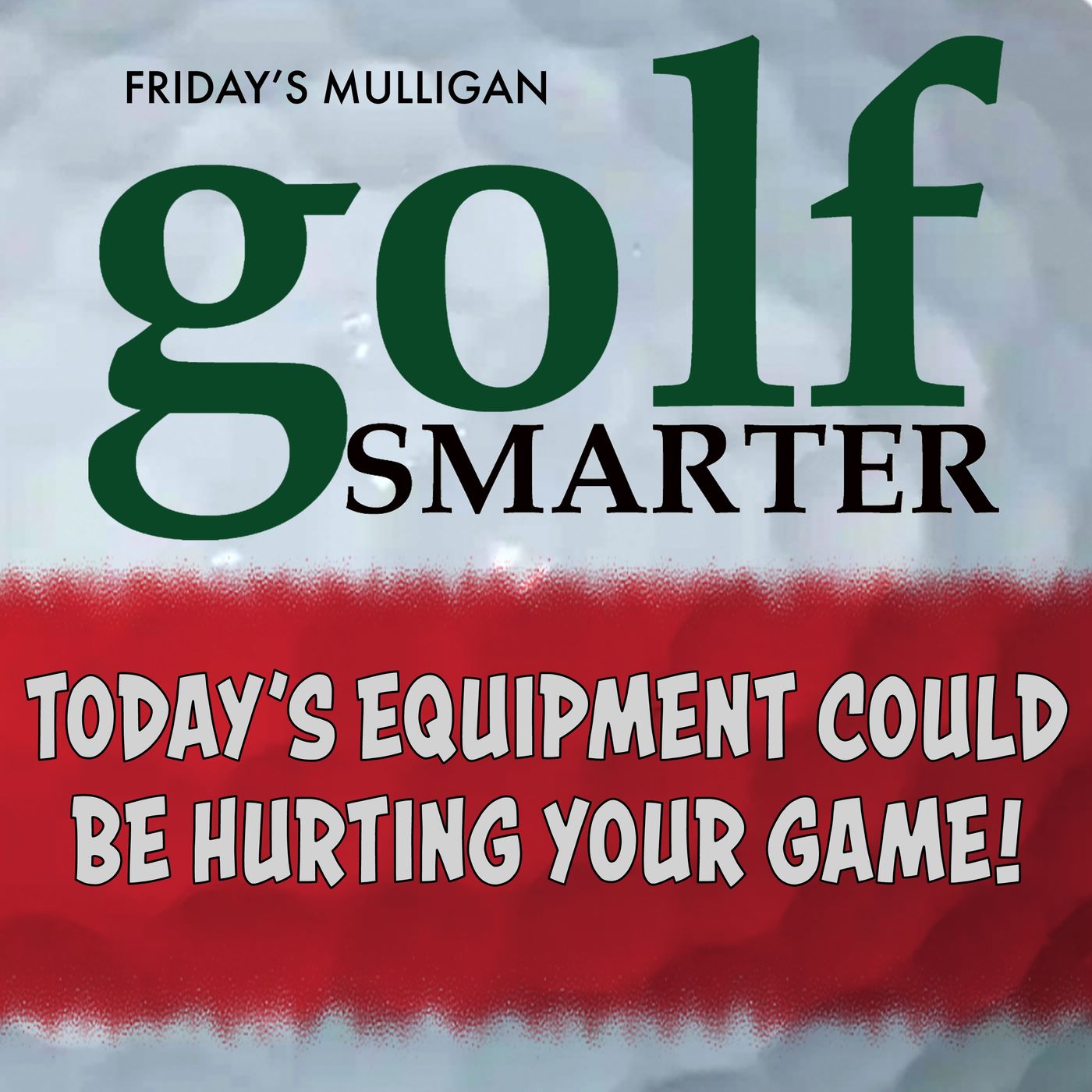 Today’s Equipment Could Be Hurting Your Game with John "Lag" Erickson episode artwork