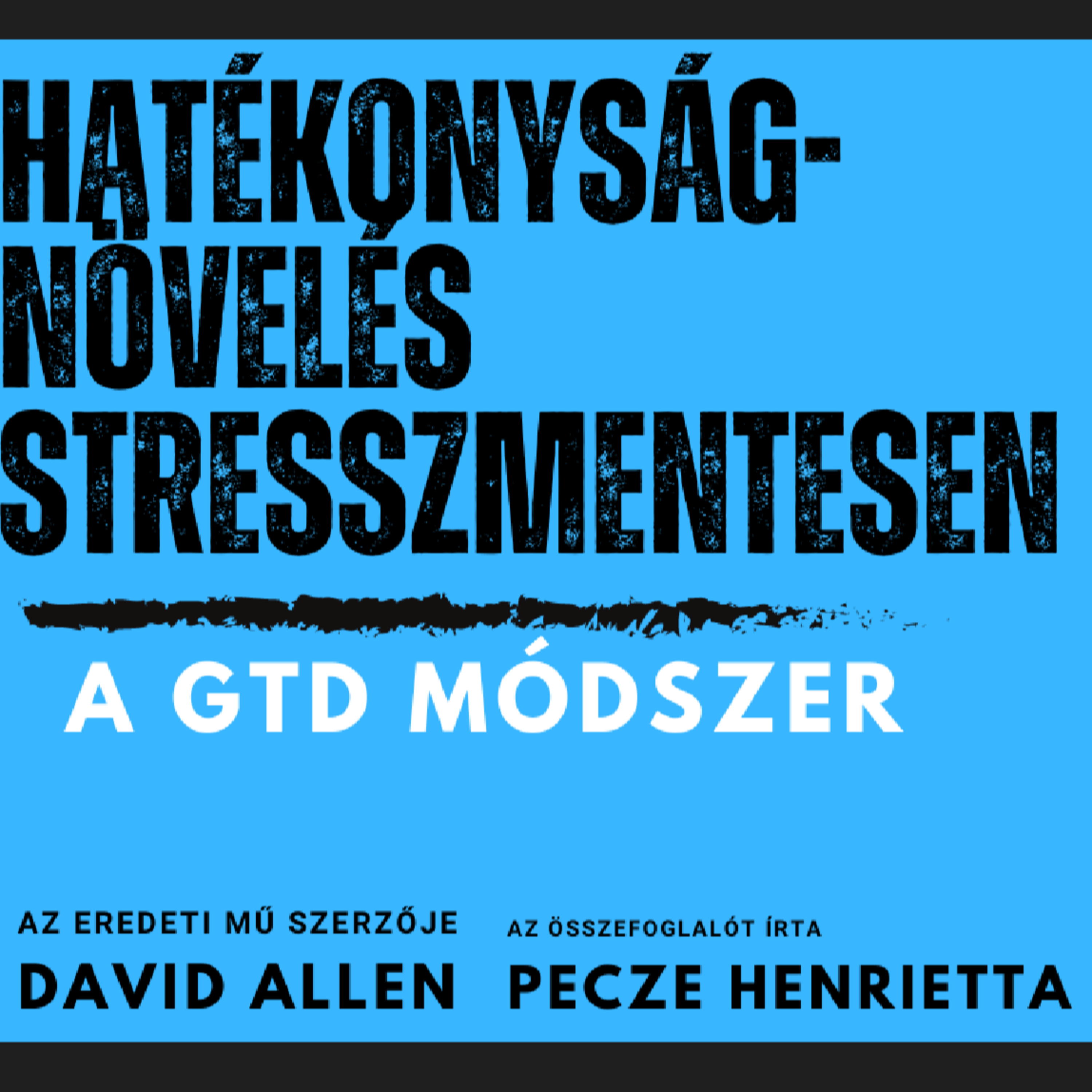 CSAK 15 PERC - motiváció, siker és menedzser könyvek röviden
