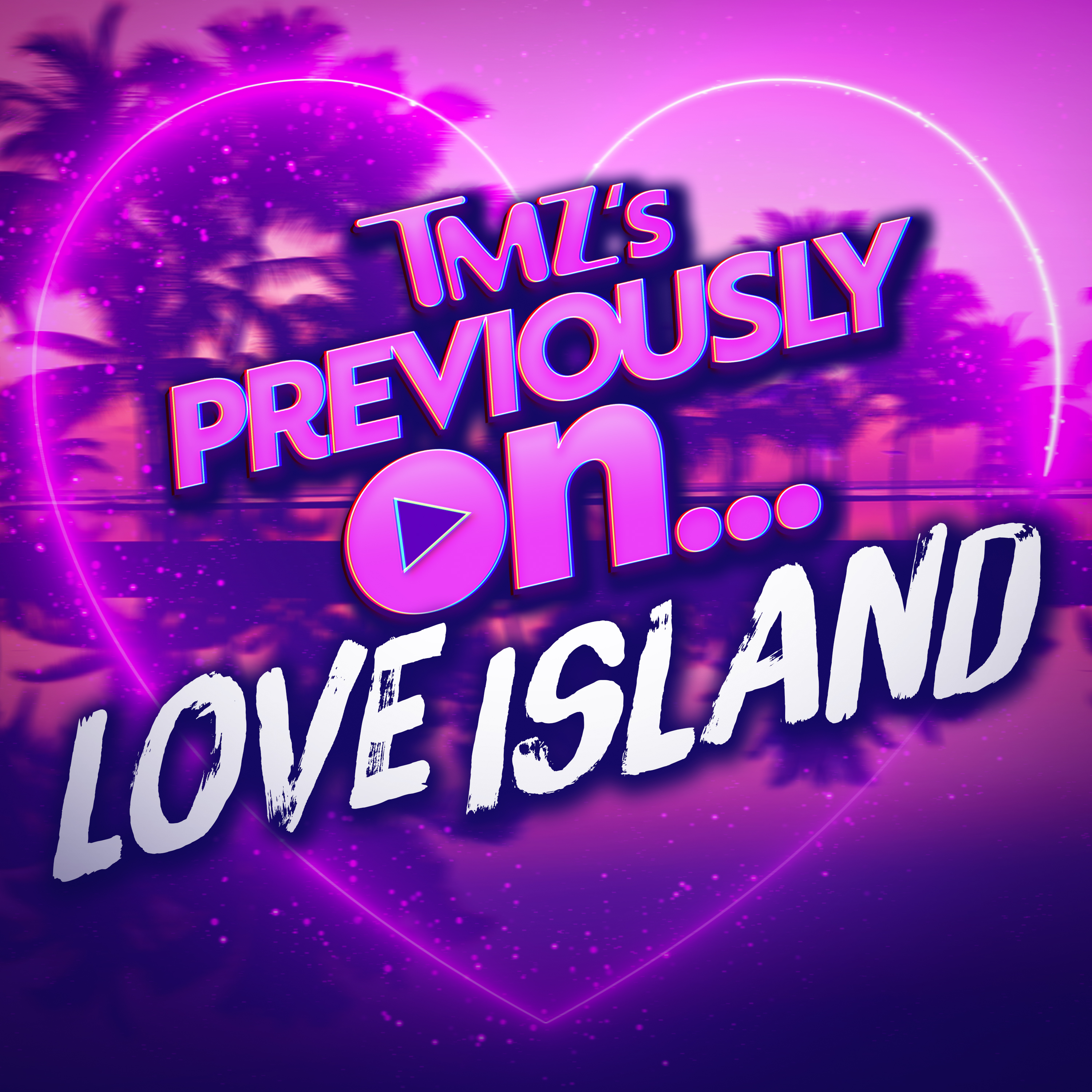 Previously On: \'Love Island\'