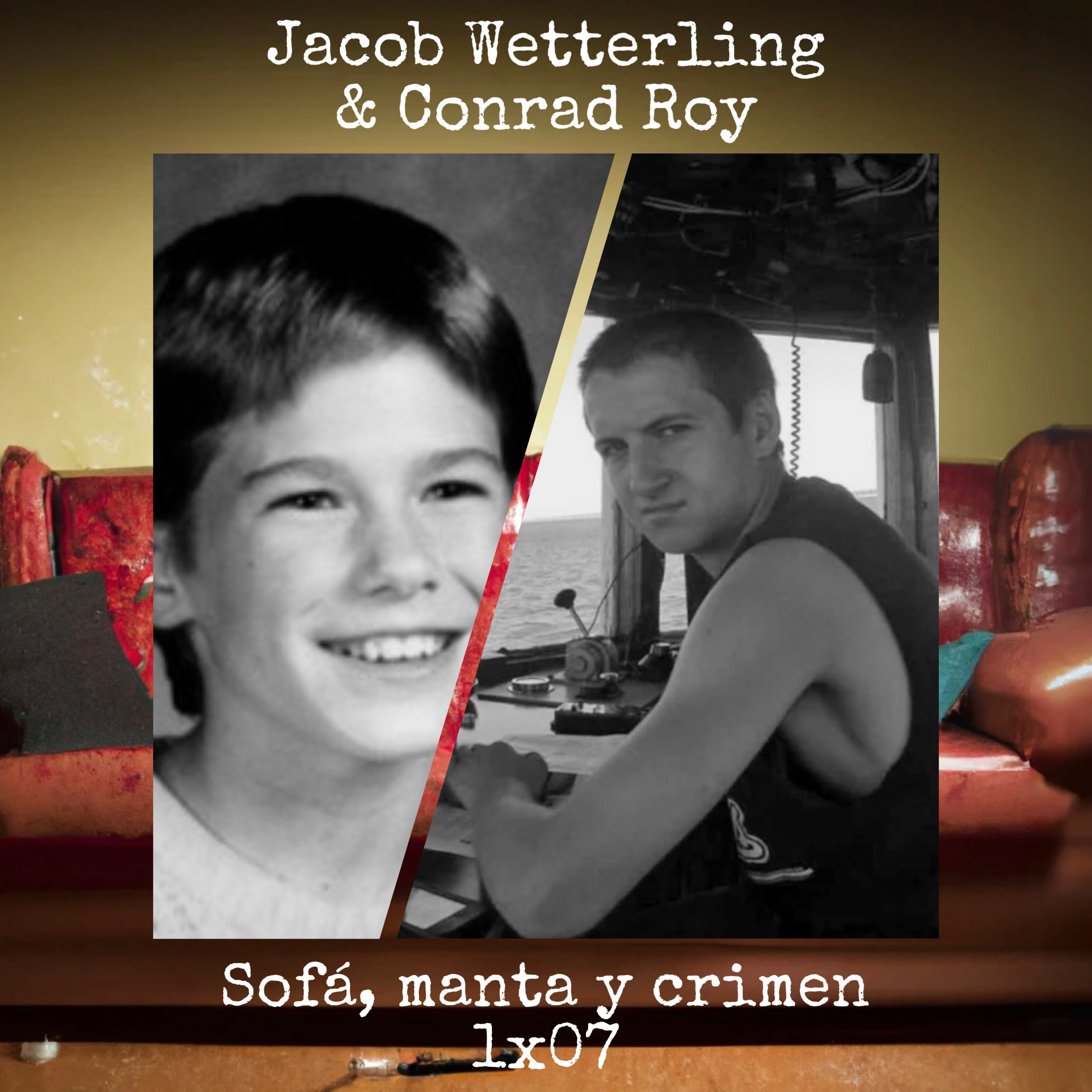 1x07 Jacob Wetterling & Conrad Roy episode artwork