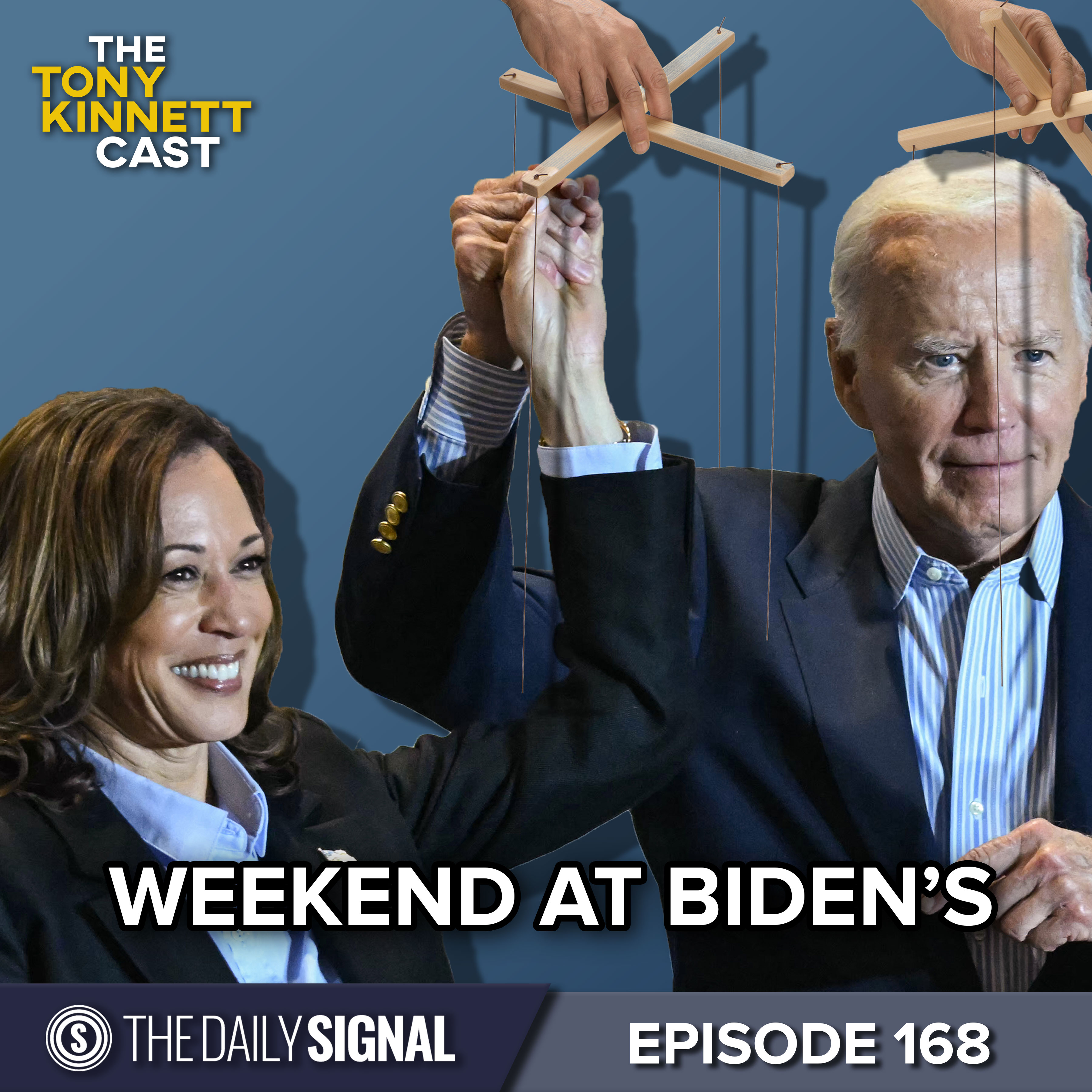Ep. 168 - Weekend at Biden's TWO: Harris Wheels Out the Stiff