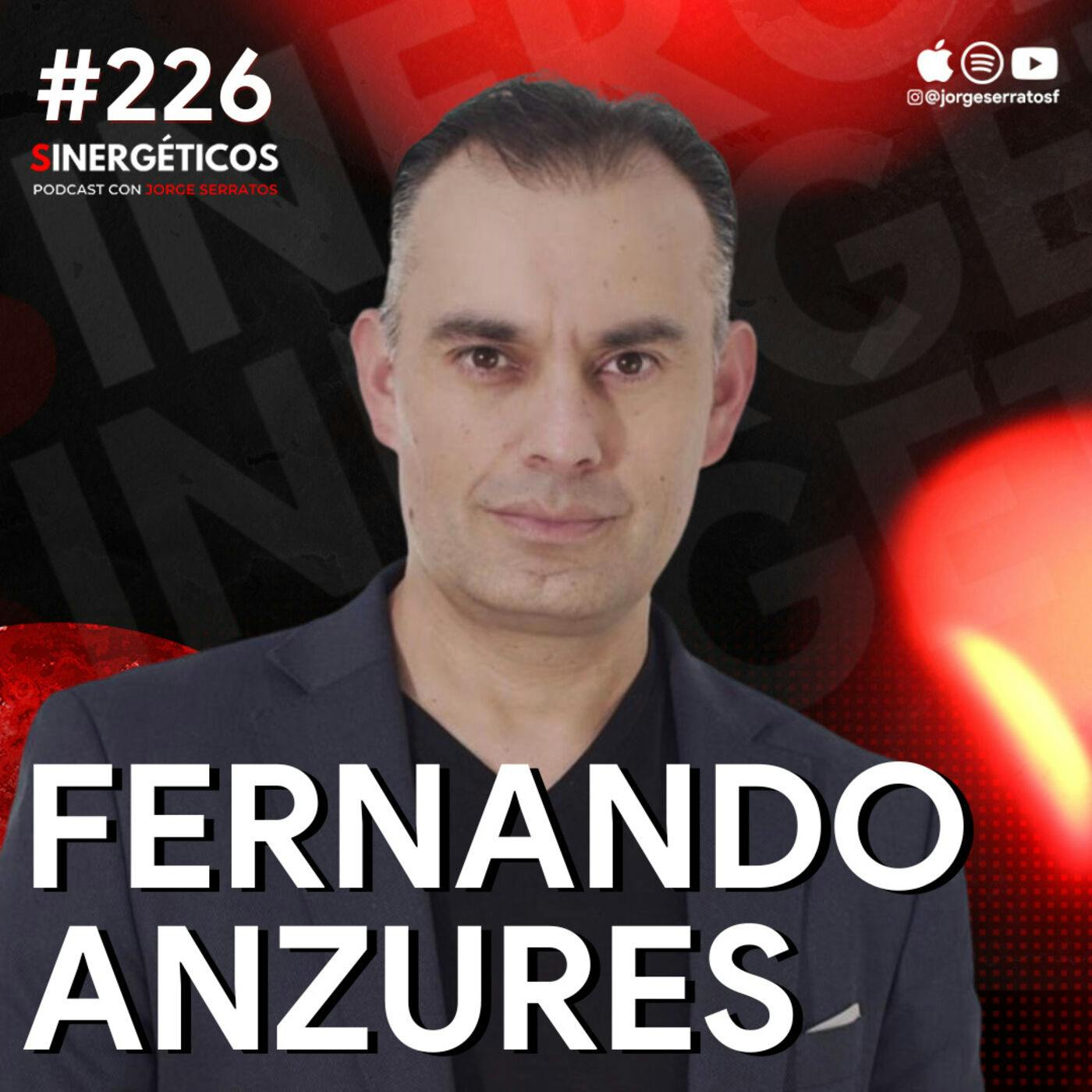 #226 Sinergéticos | Cómo conocer gente RICA y hacerlos tus AMIGOS | Fernando Anzures