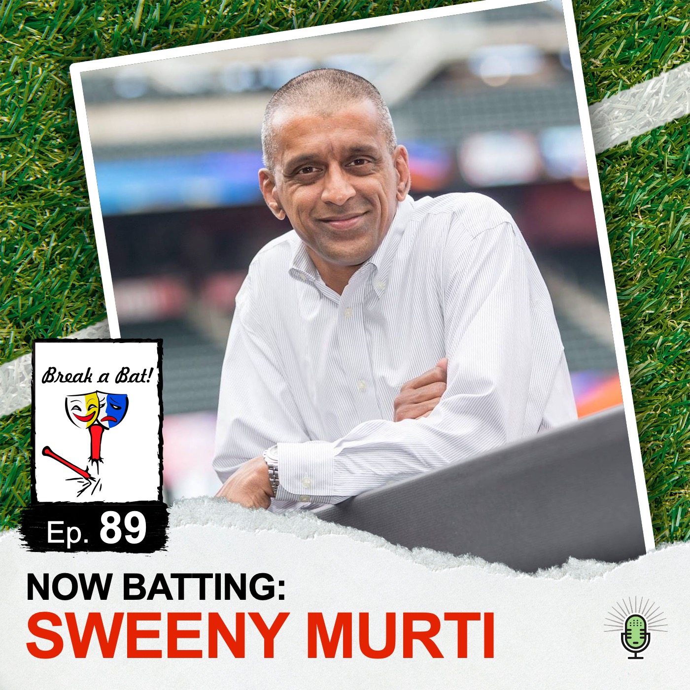 #89 - Now Batting: Sweeny Murti