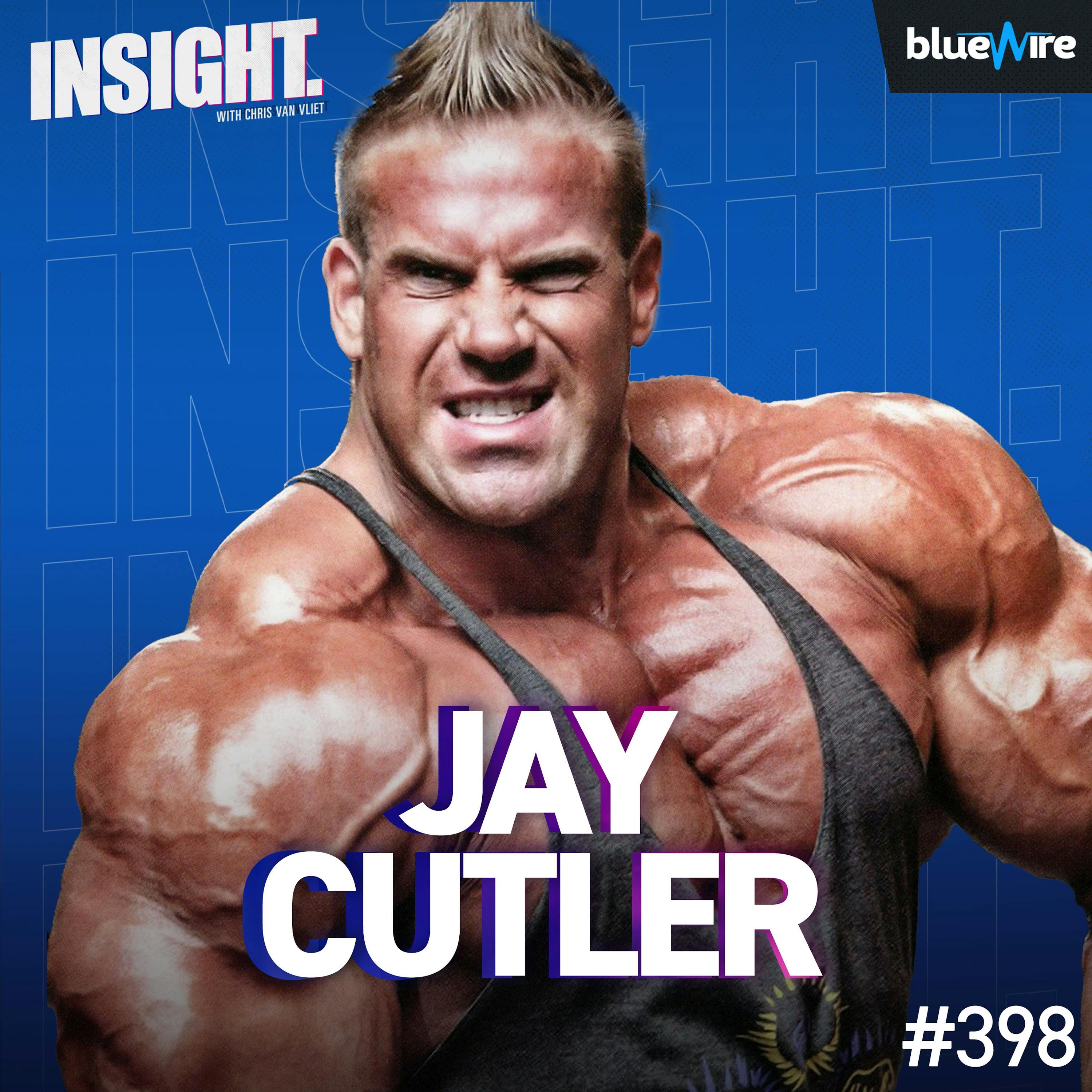 4x Mr. Olympia Jay Cutler On Building A Champion's Mindset & How To Gain Muscle And Lose Fat