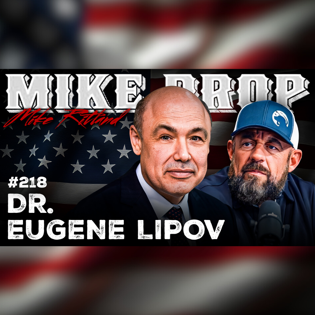 Pioneer PTSD Physician Dr. Eugene Lipov | Mike Ritland Podcast Episode 218