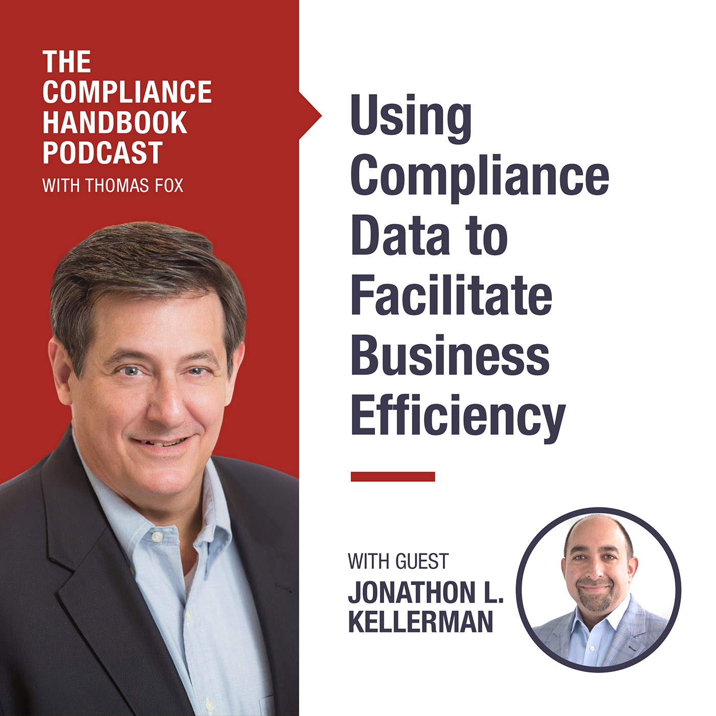 Using Compliance Data to Facilitate Business Efficiency with Jonathon L. Kellerman