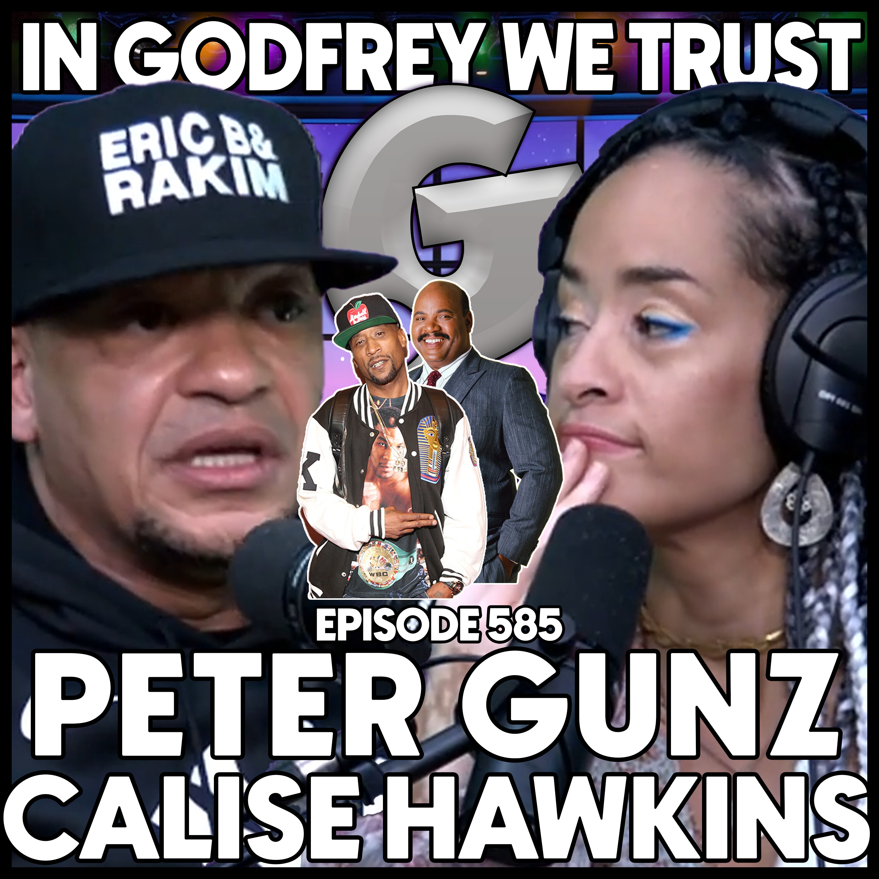 585. Godfrey Responds To Lord Jamar l Peter Gunz & Calise Hawkins episode artwork