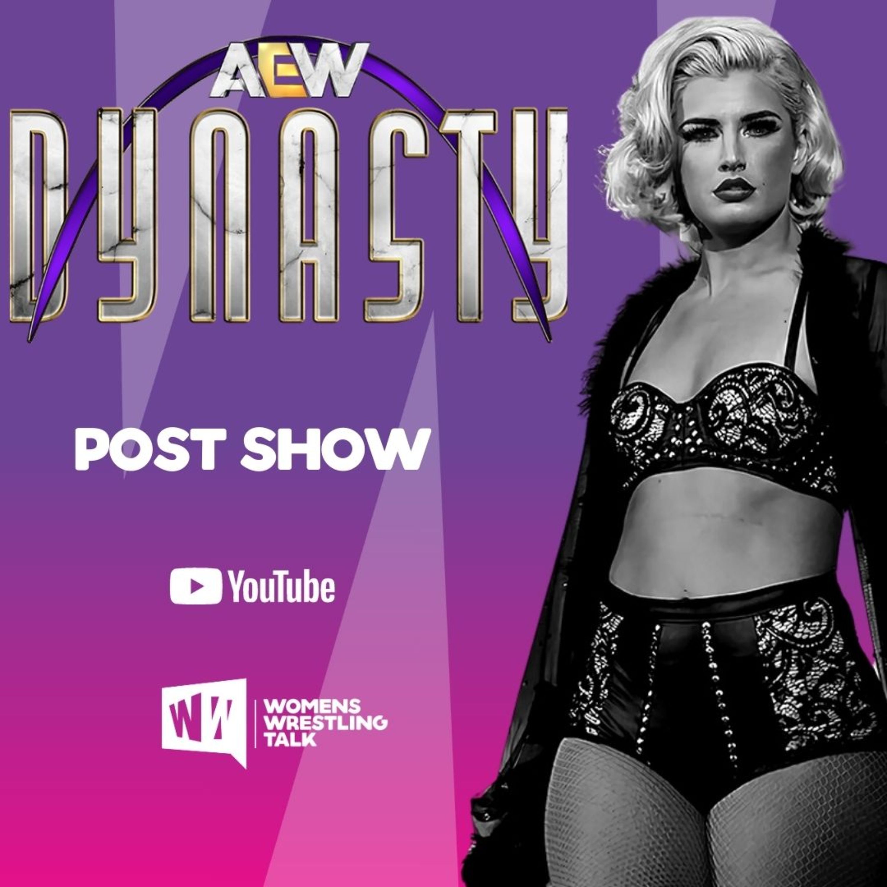 AEW DYNASTY Port Show | WWT | 4.21.23 episode artwork