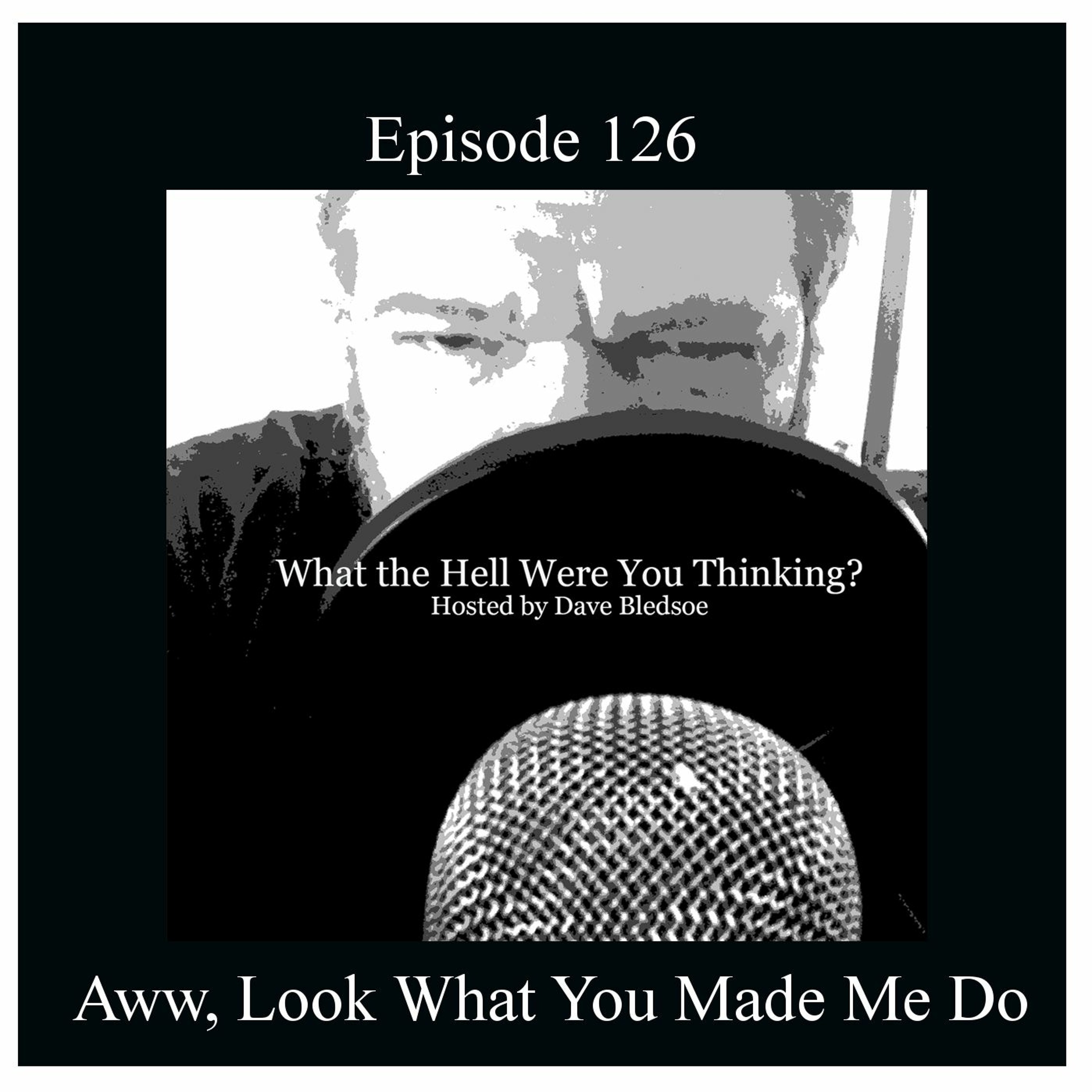 What the HELL Were You Thinking?