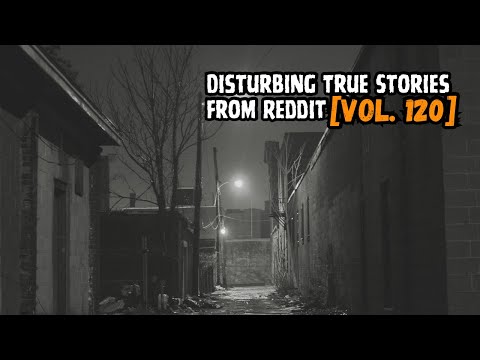 Vol. 120: Disturbing True Stories from Reddit episode artwork