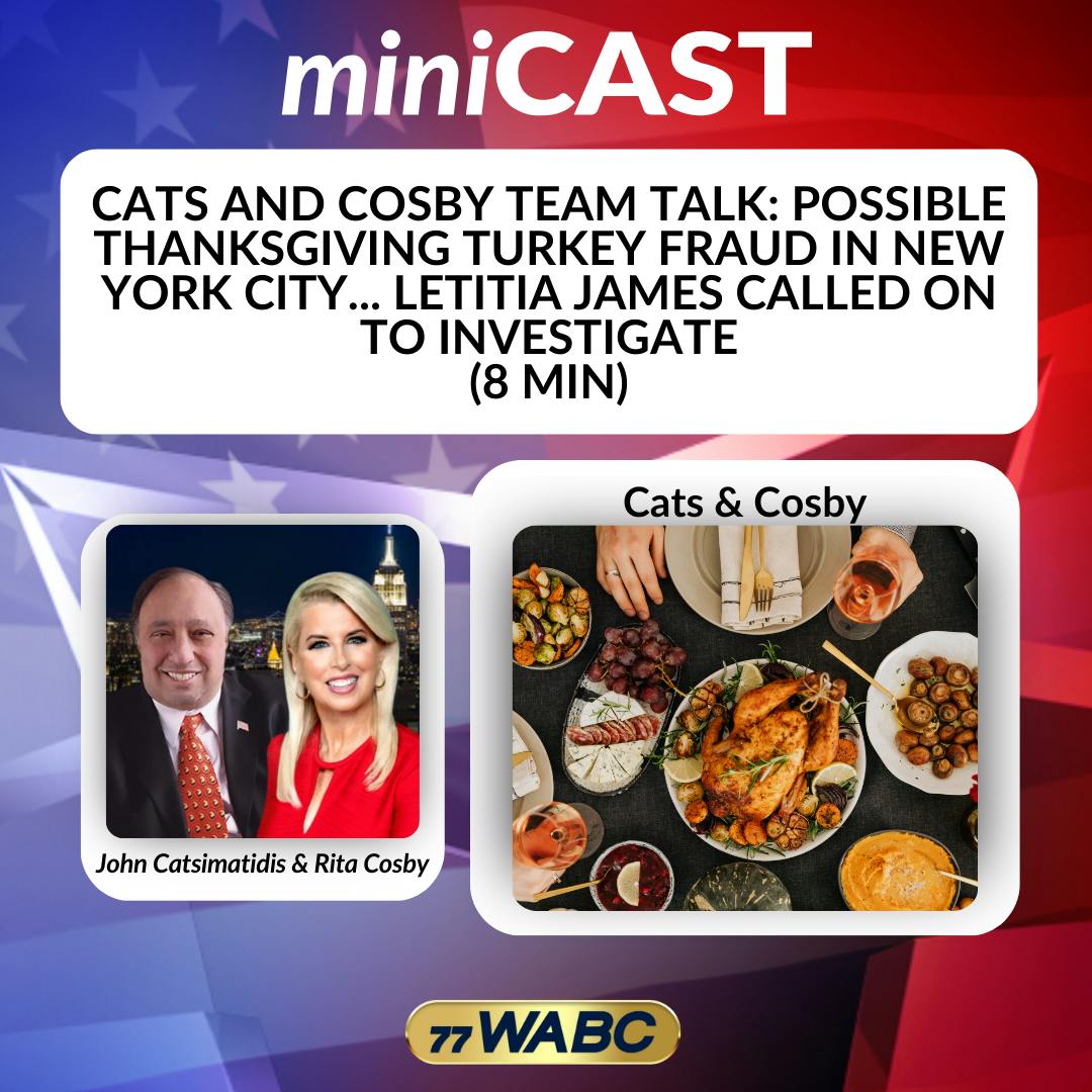 Cats and Cosby Team Talk: Possible Thanksgiving Turkey Fraud in New York City... Letitia James Called On to Investigate (8 min) Cats and Cosby Team Talk: Possible Thanksgiving Turkey Fraud in New York City... Letitia James Called On to Investigate (8 min)